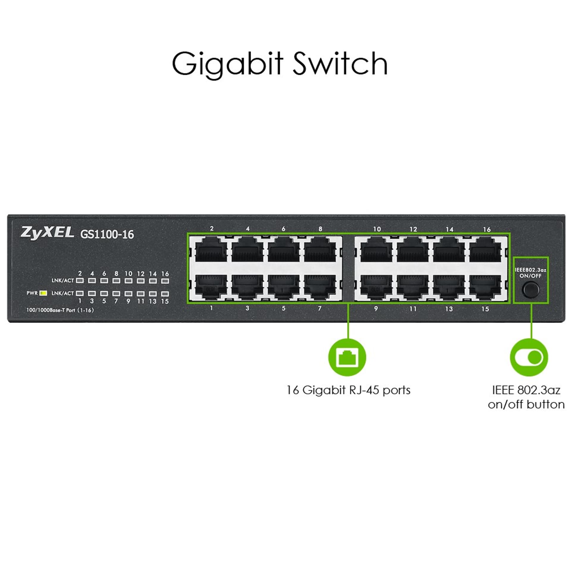 

Switch ZyXEL GS1100-16-EU0103F