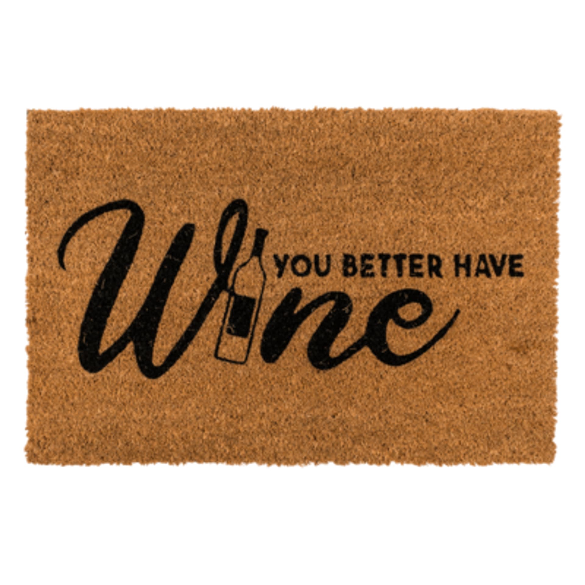 

Wycieraczka pod drzwi - You better have wine