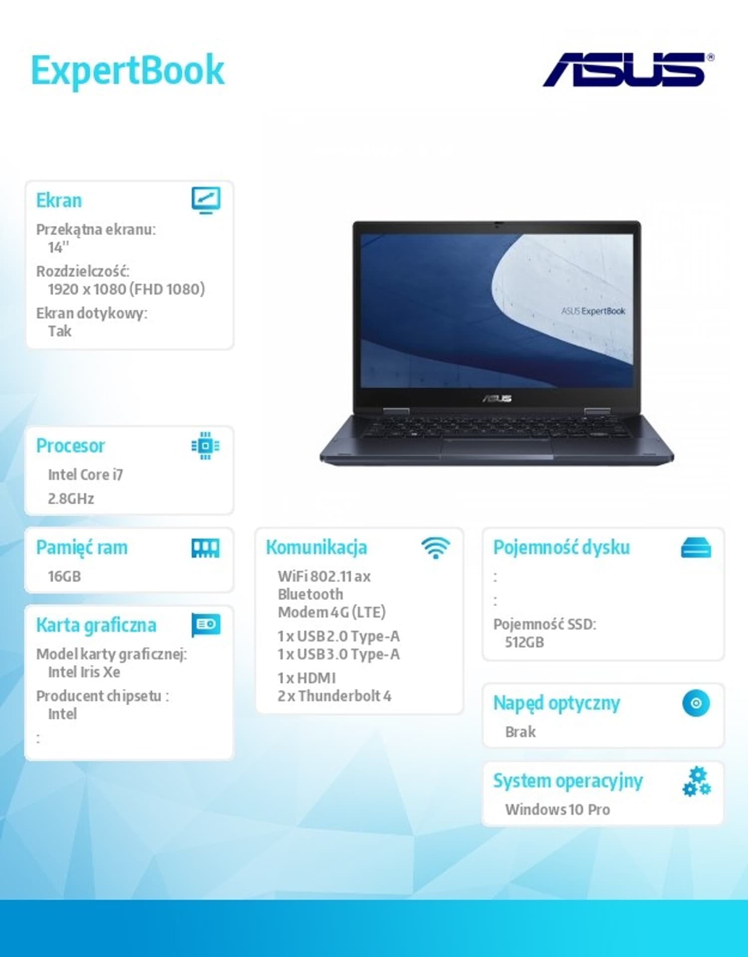 

Notebook ExpertBook B3402FEA-EC0206R i7 1165G7 16/512/Iris/14/W10 PRO gwarancja 36 miesięcy NBD