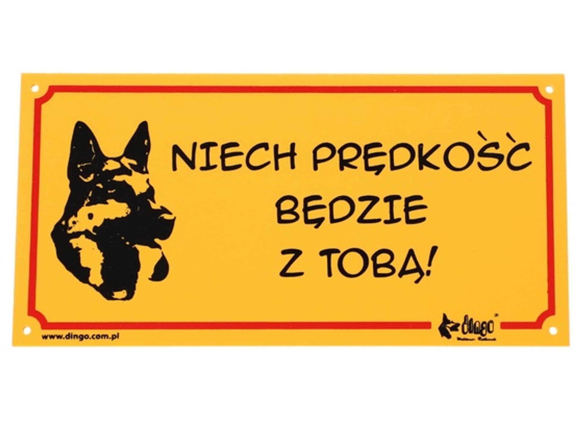 

Dingo Tabliczka ostrzegawcza "Niech prędkość będzie z tobą!"