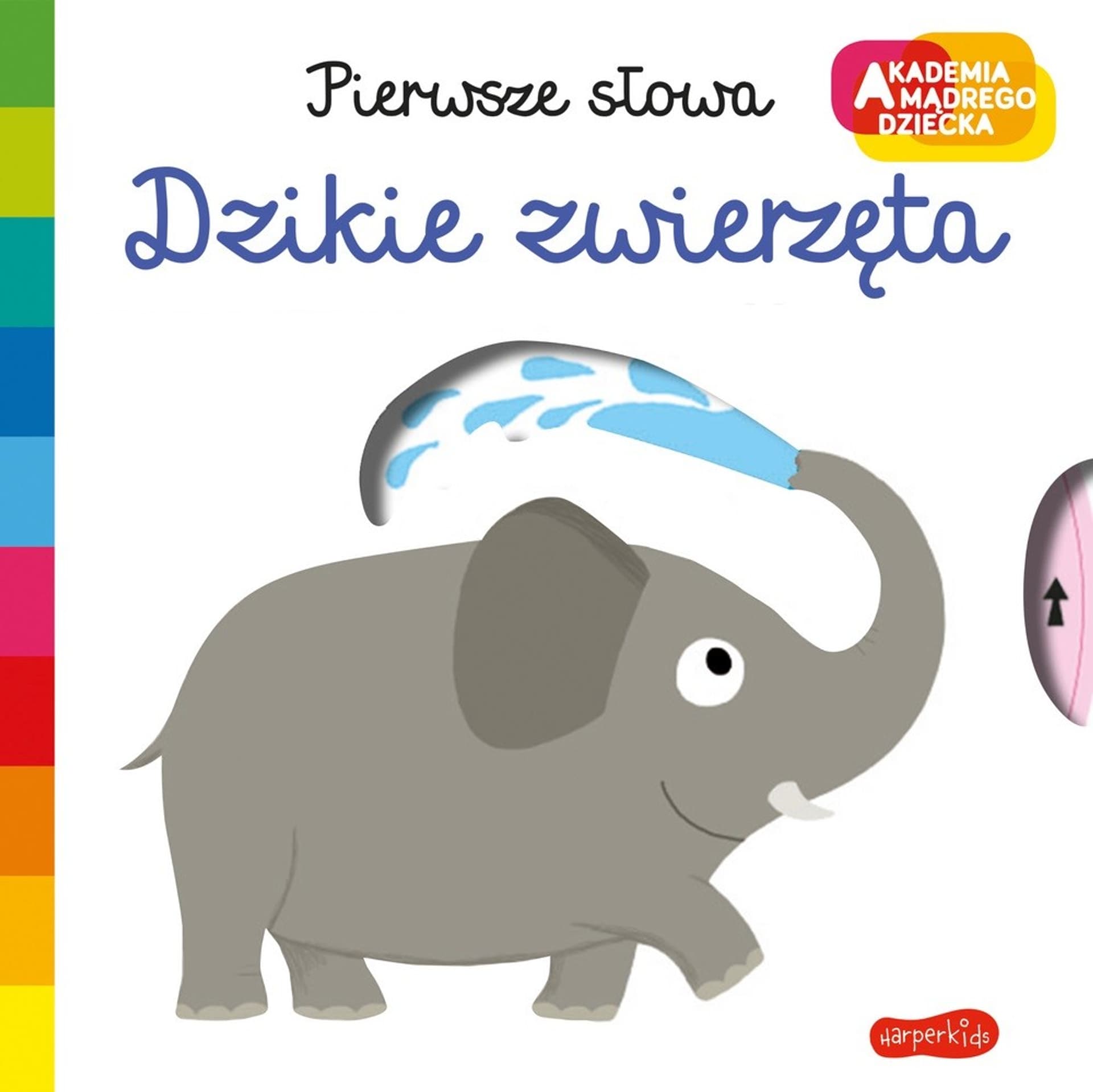 

Książeczka Pierwsze słowa Akademia Mądrego Dziecka Dzikie zwierzęta