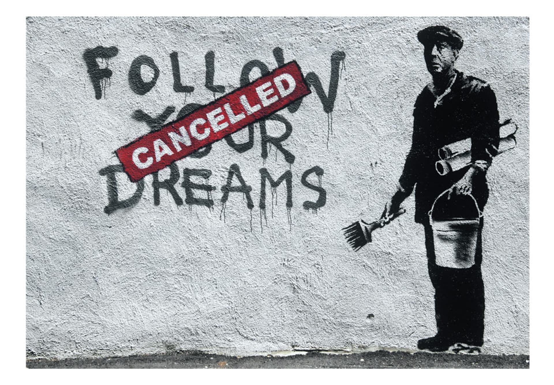 

Fototapeta - Dreams Cancelled (Banksy) (rozmiar 100x70)