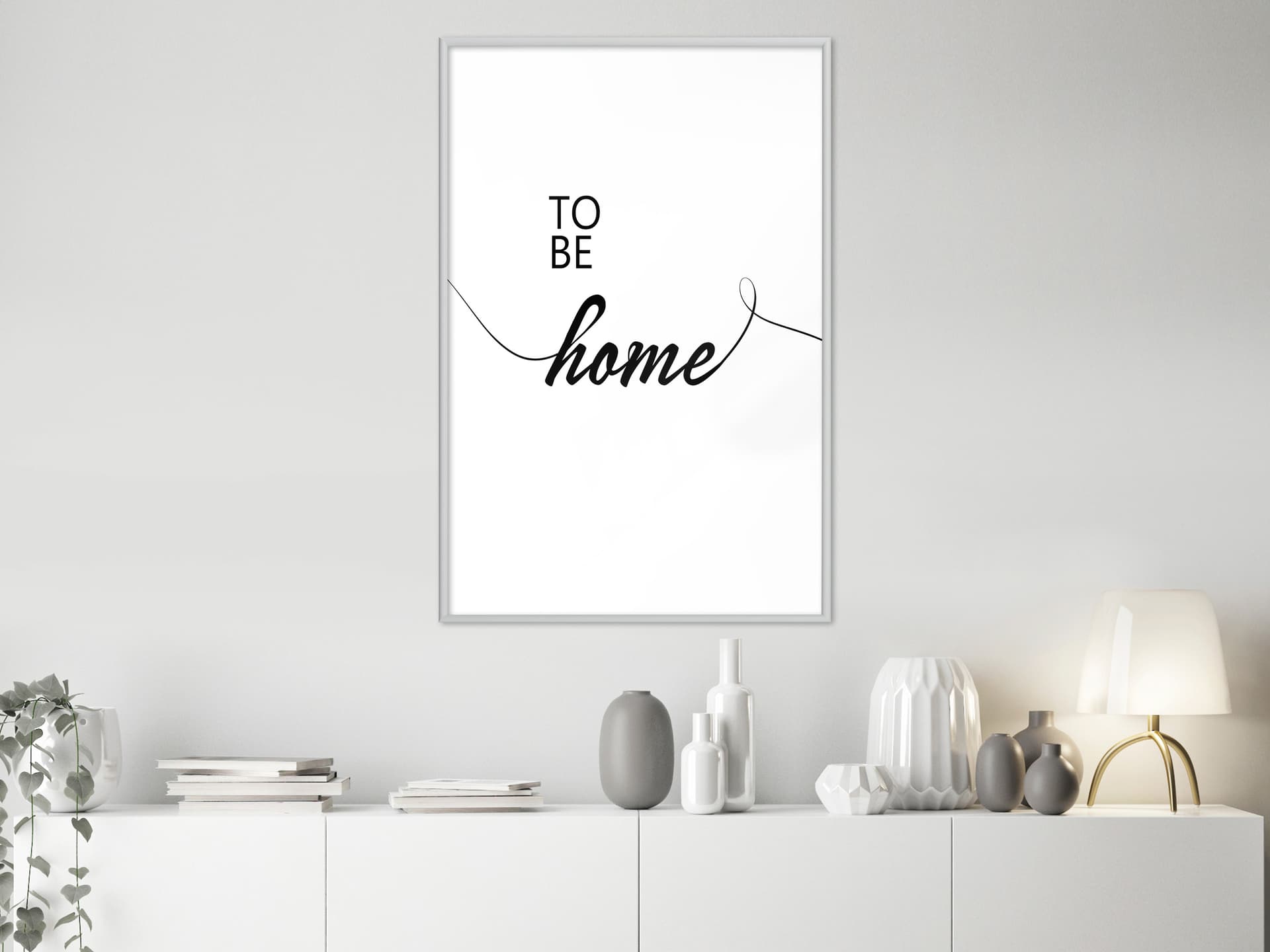 

Plakat - Być w domu (rozmiar 40x60, wykończenie Rama biała)