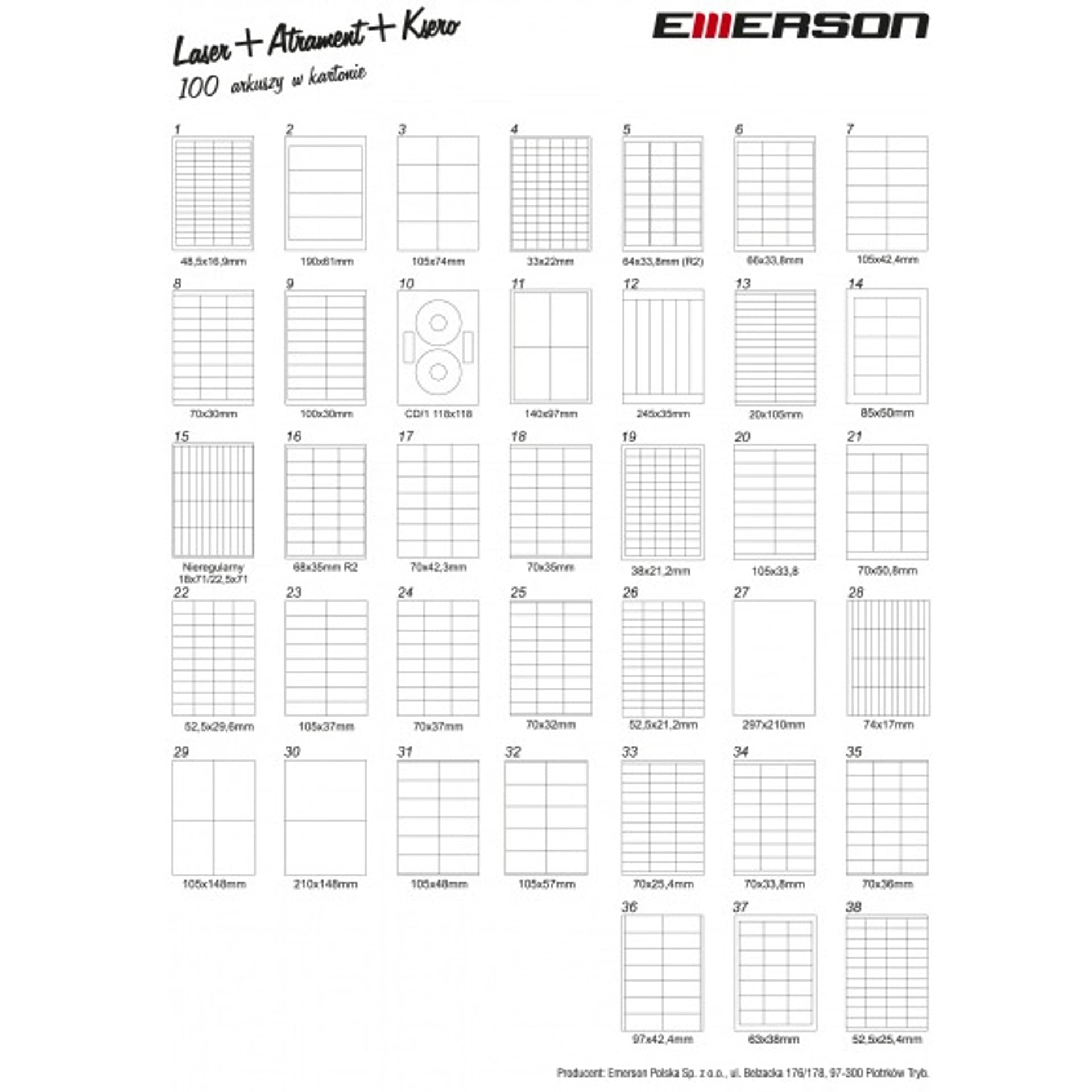 

Etykiety A4 białe (100ark) 105*33,8mm nr.020 EMERSON eta4105x338w, 100ark) 105*33.8mm nr.020 emerson eta4105x338
