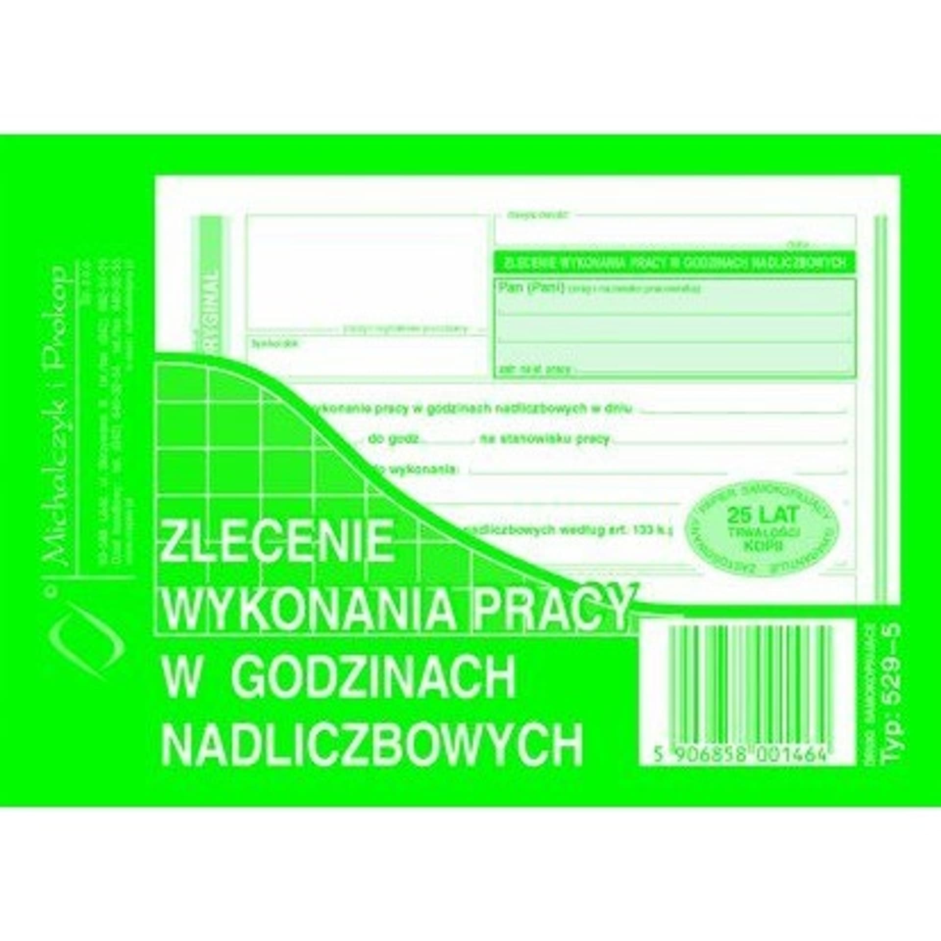 

529-5 Zlecenie wyk.prac w godz nadliczbow.MICHALCZYK I PROKOP