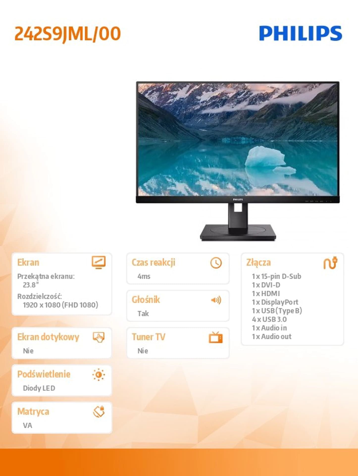 

Philips Monitor LCD 242S9JML/00 23,8", VA, FHD, 1920 x 1080, 16:9, 4 ms, 300 cd/m², 75 Hz, Ilość portów HDMI 1