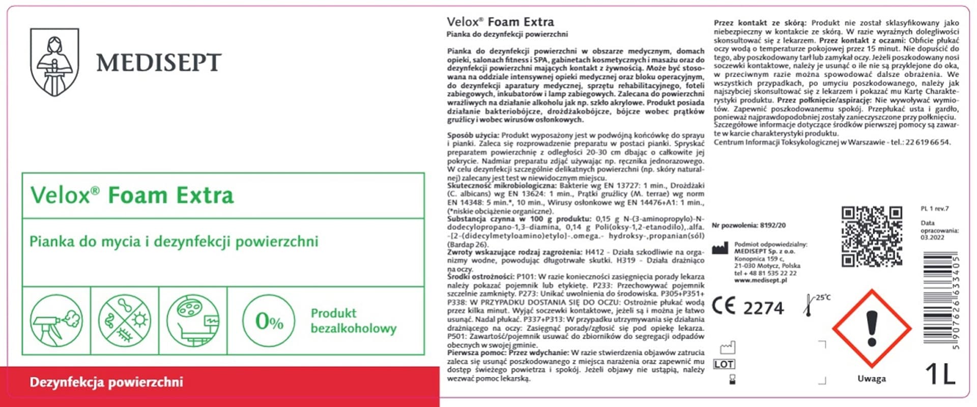 

Velox Foam Extra 1L Medisept Pianka do mycia i dezynfekcji delikatnych powierzchni i nieinwazyjnych wyrobów medycznych