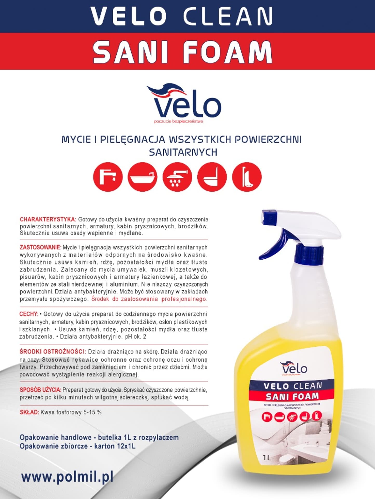 

VELO CLEAN SANI FOAM 1l Gotowy do użycia preparat do czyszczenia powierzchni sanitarnych