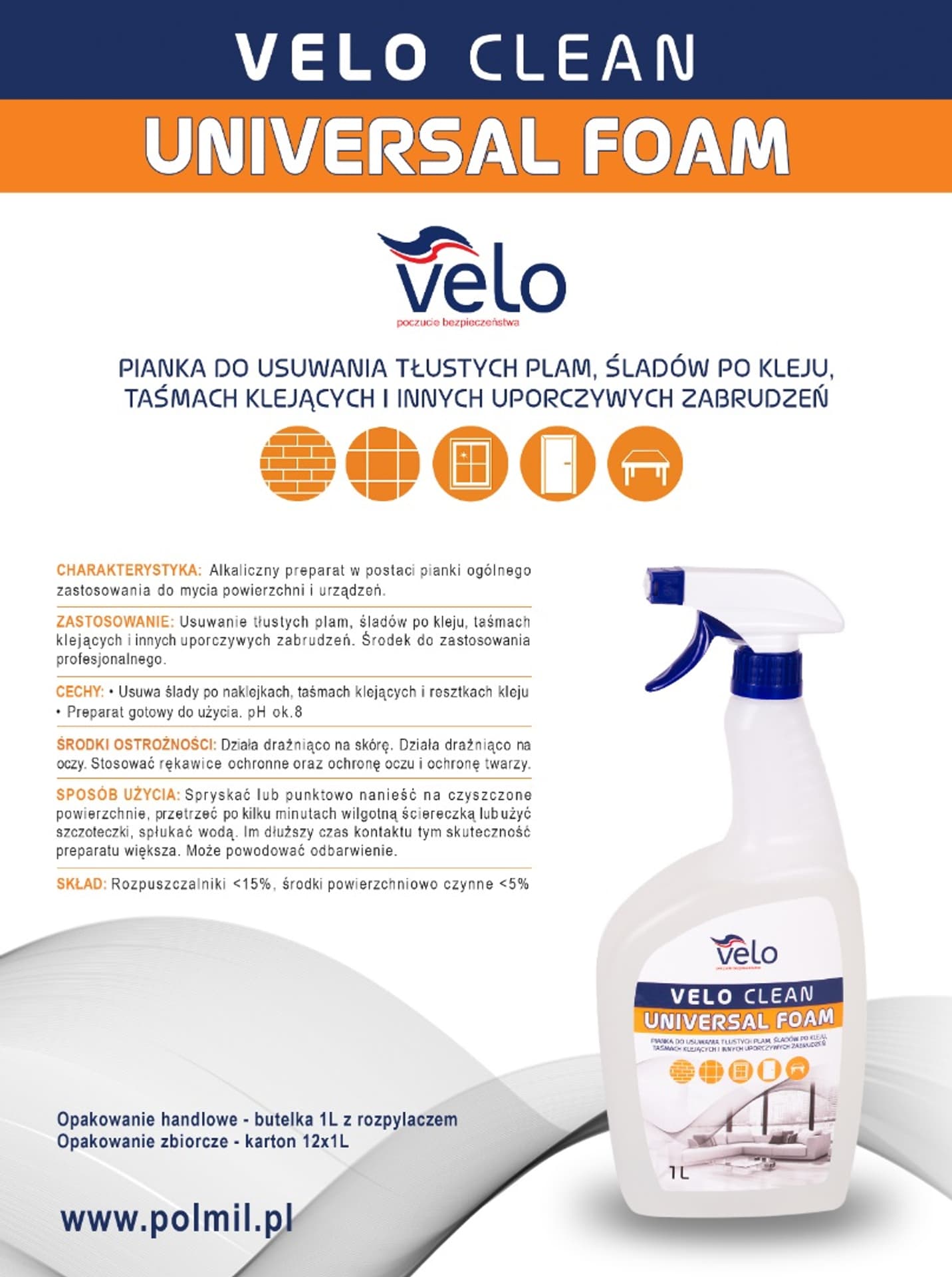 

VELO CLEAN UNIVERSAL FOAM 1l alkaliczna pianka ogólnego zastos. do mycia powierzchni i urządzeń