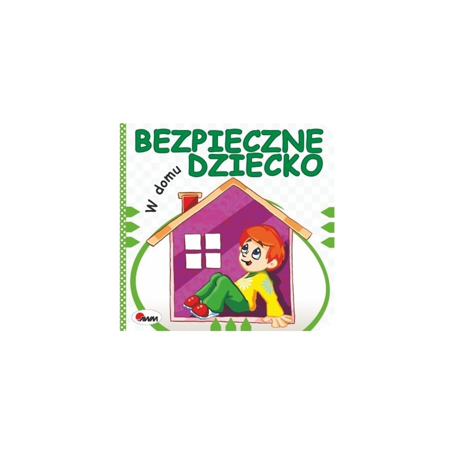 

Bezpieczne dziecko na w domu