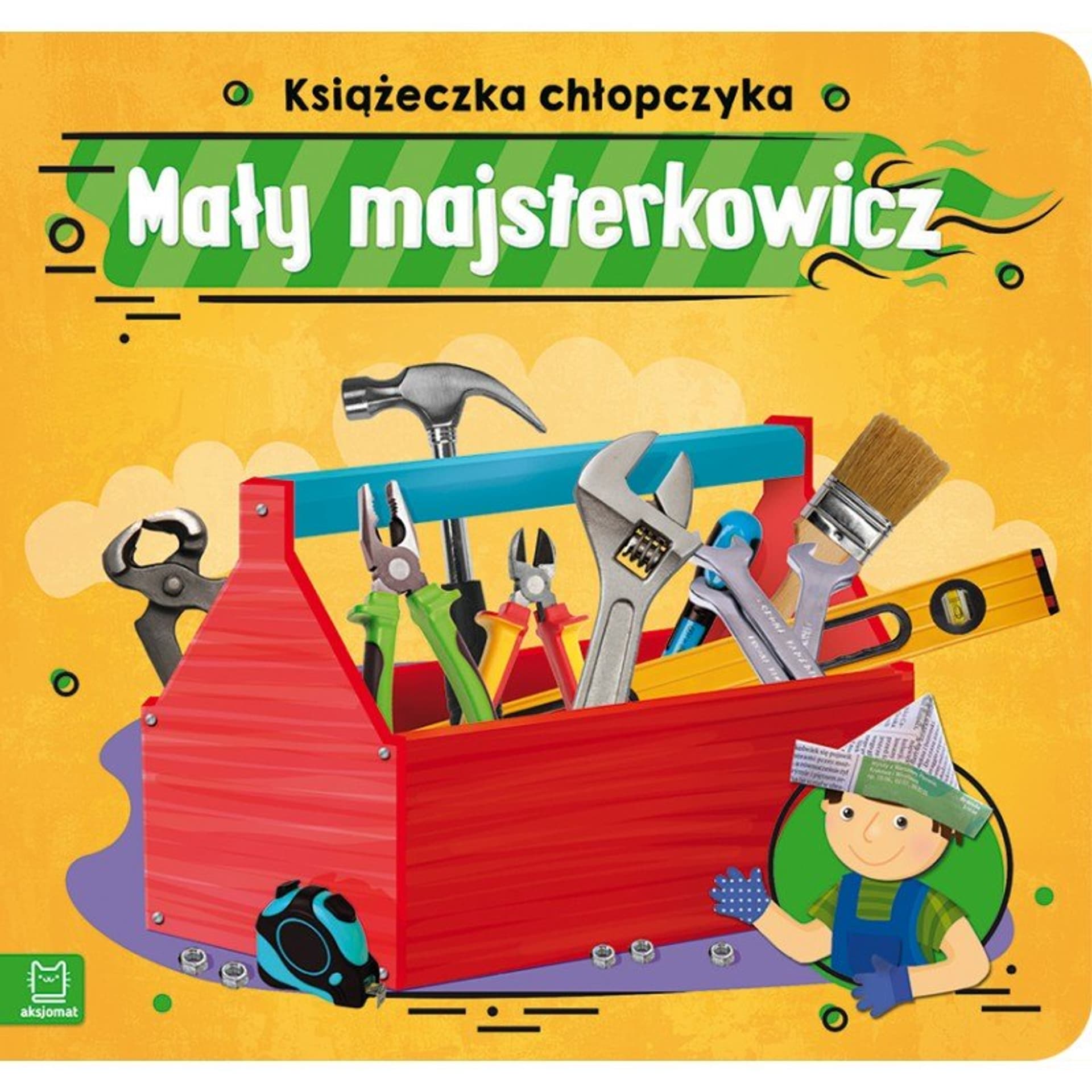 

Mały majsterkowicz