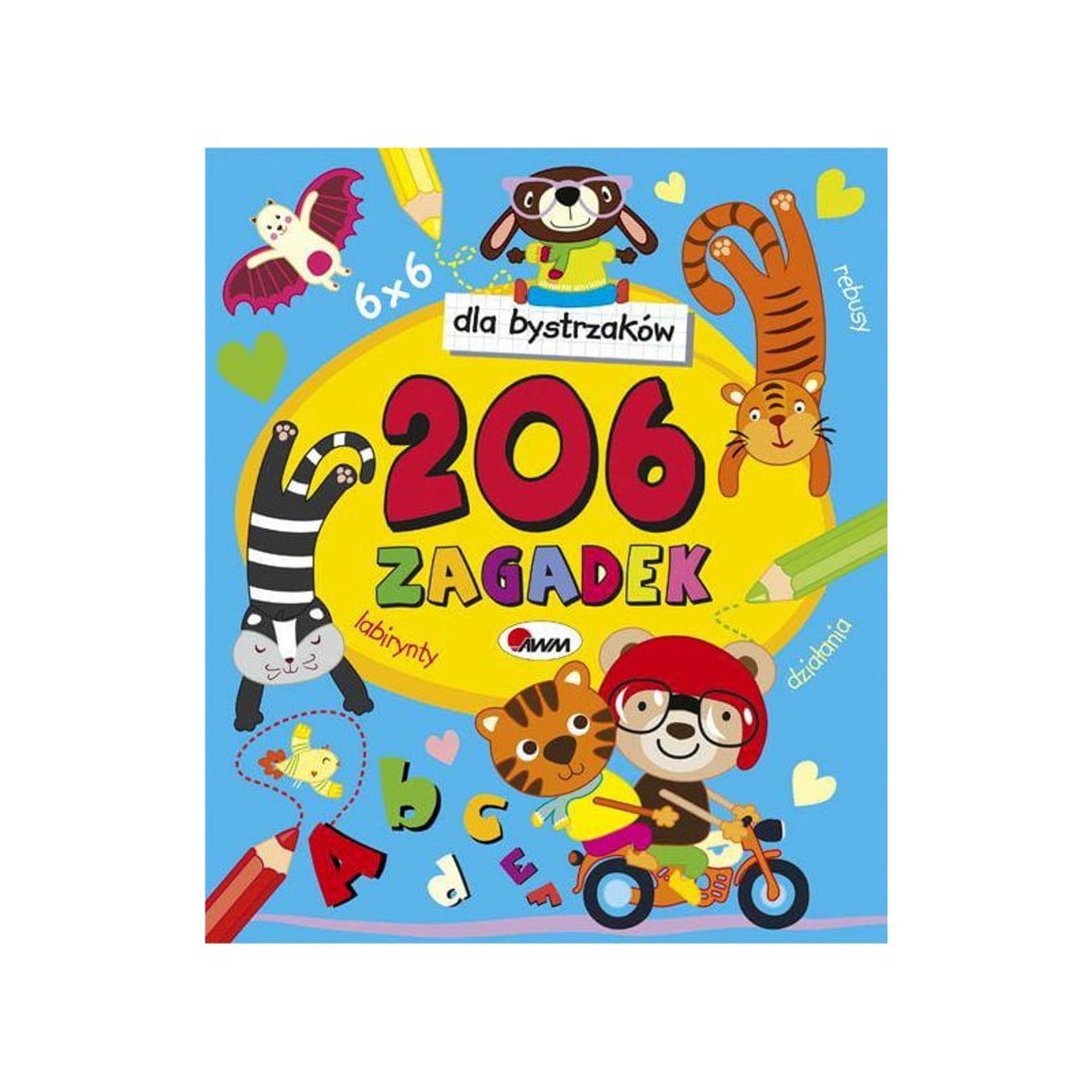 

Dla bystrzaków 206 zagadek