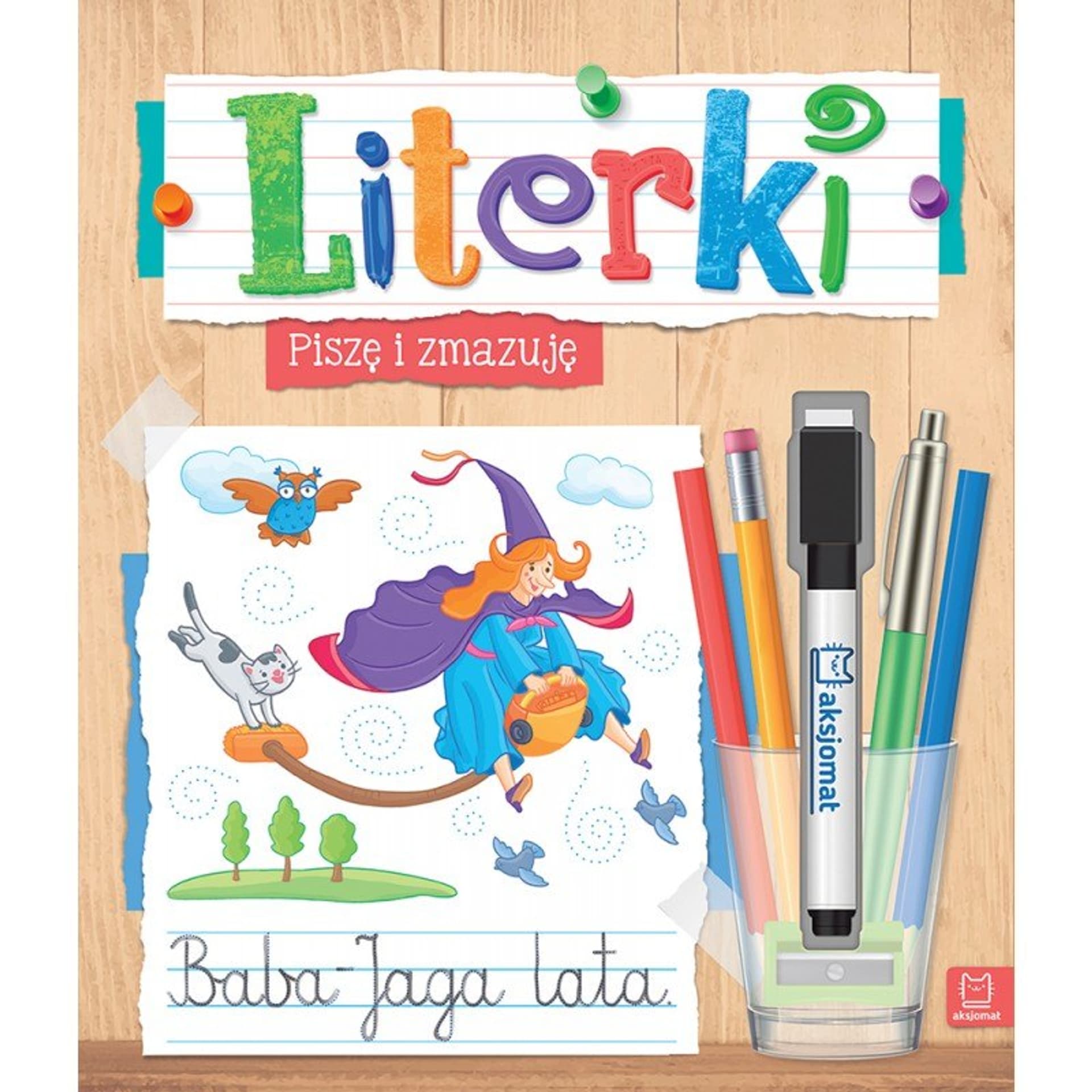 

Literki piszę i zmazuję