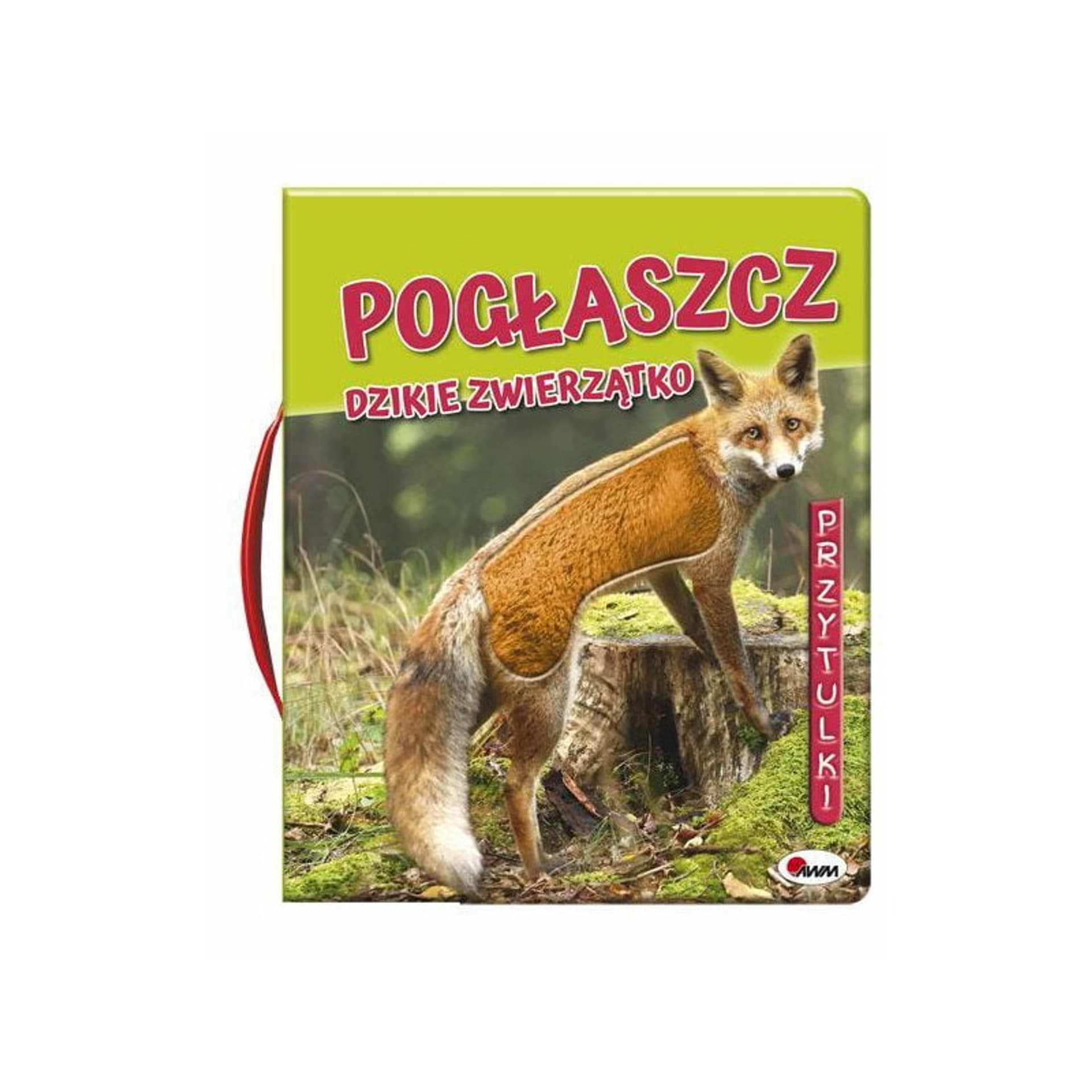 

Pogłaszcz dzikie zwierzątko