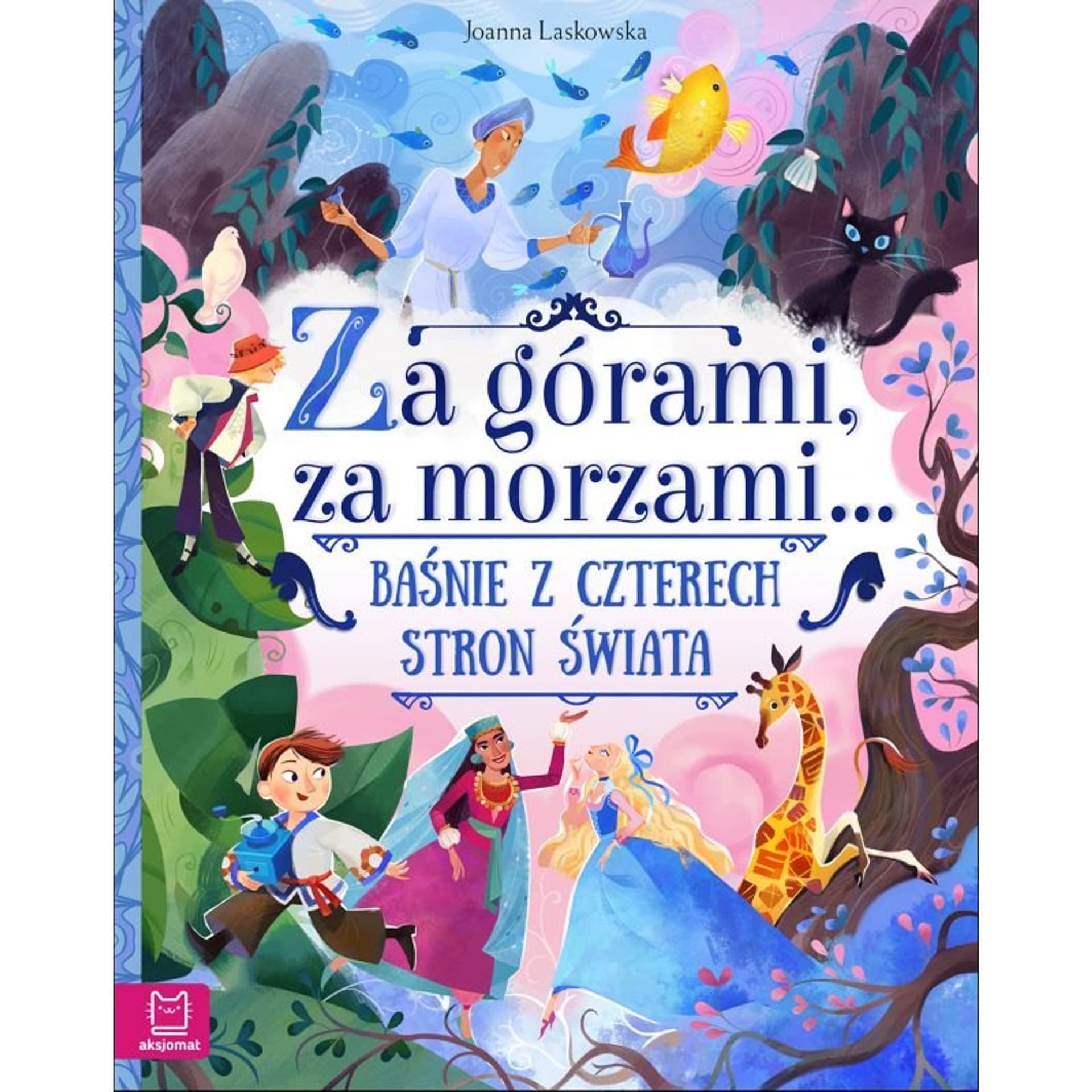 

Basnie z czterech stron świata