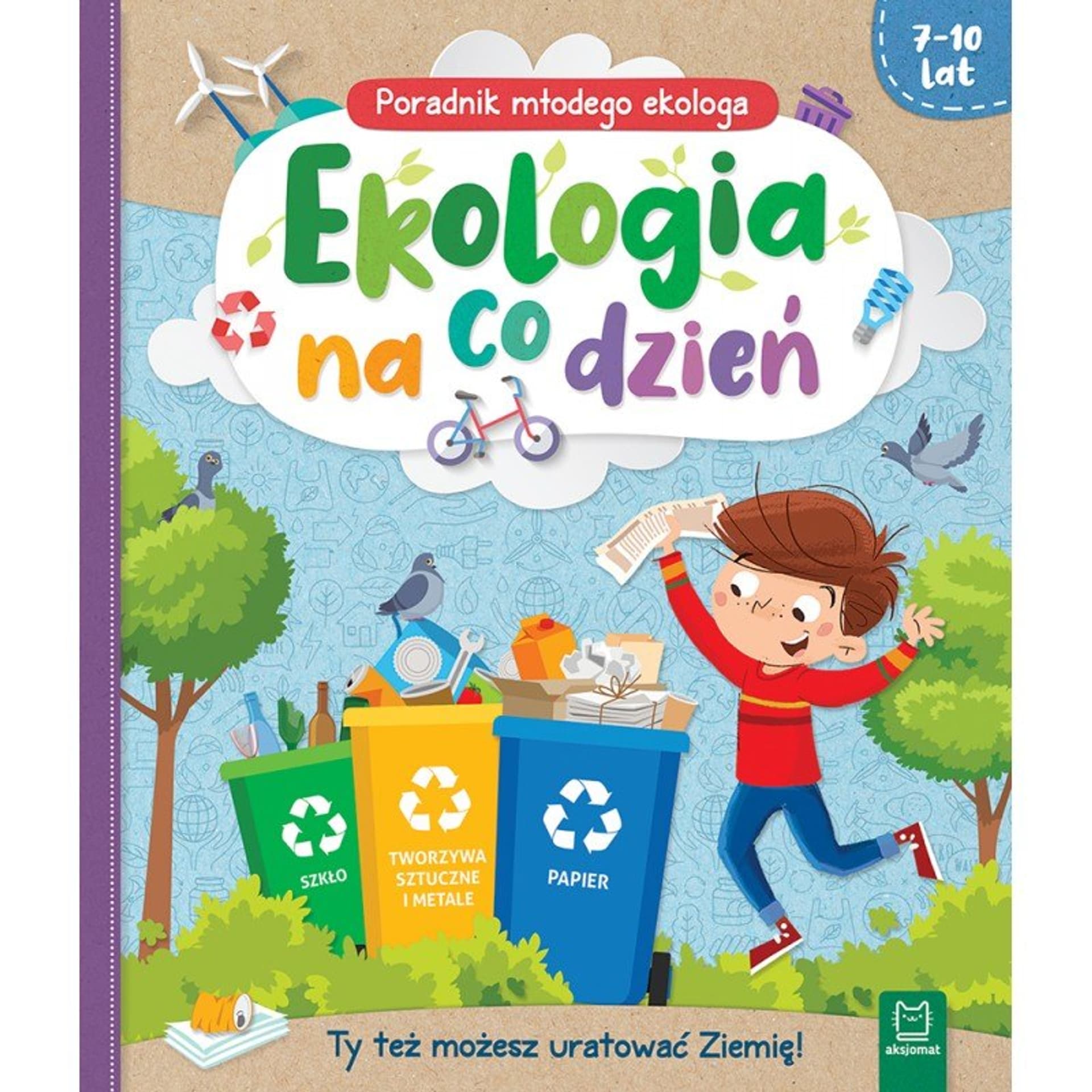 

Ekologia na codzień 7-10lat