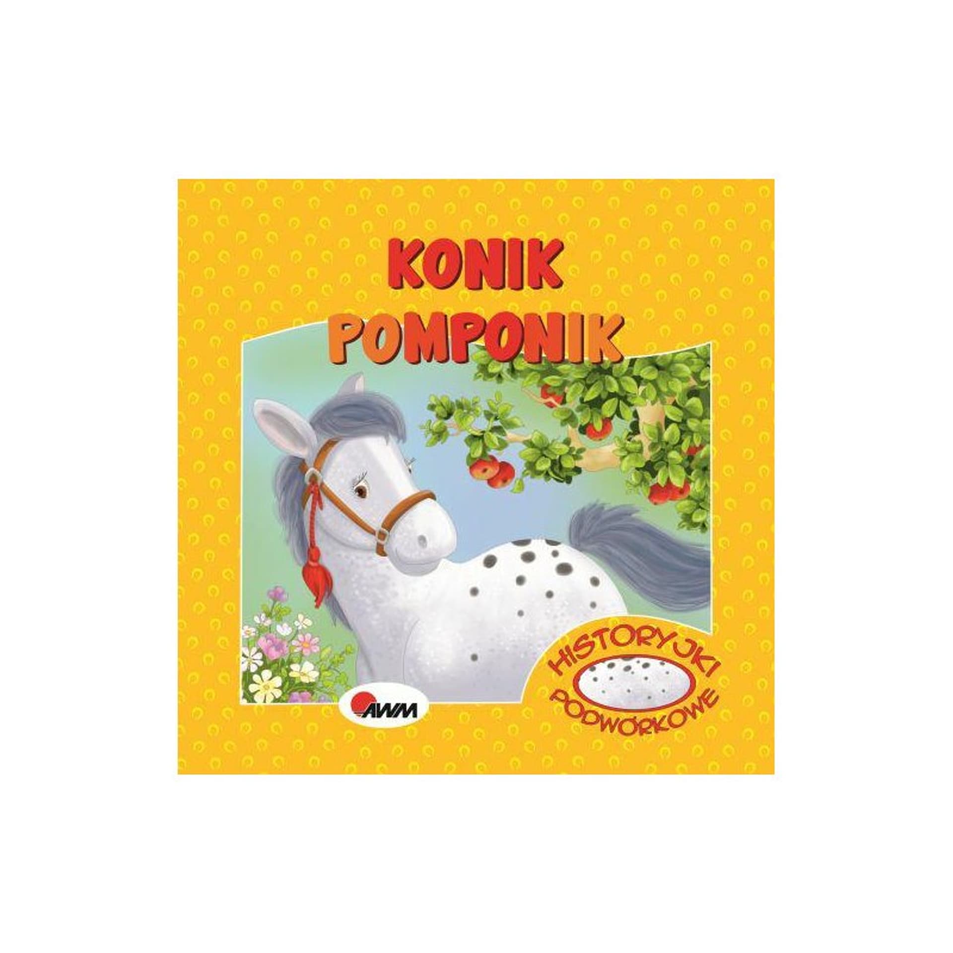 

Historyjki podwór.konik pompon