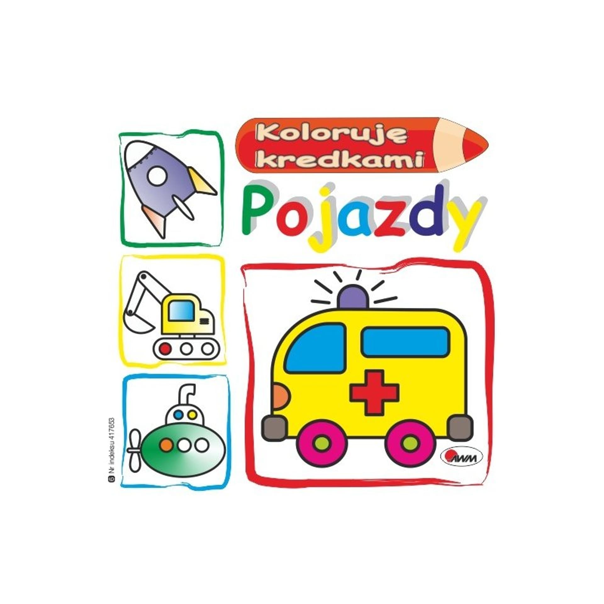

Koloruję kredkami pojazdy