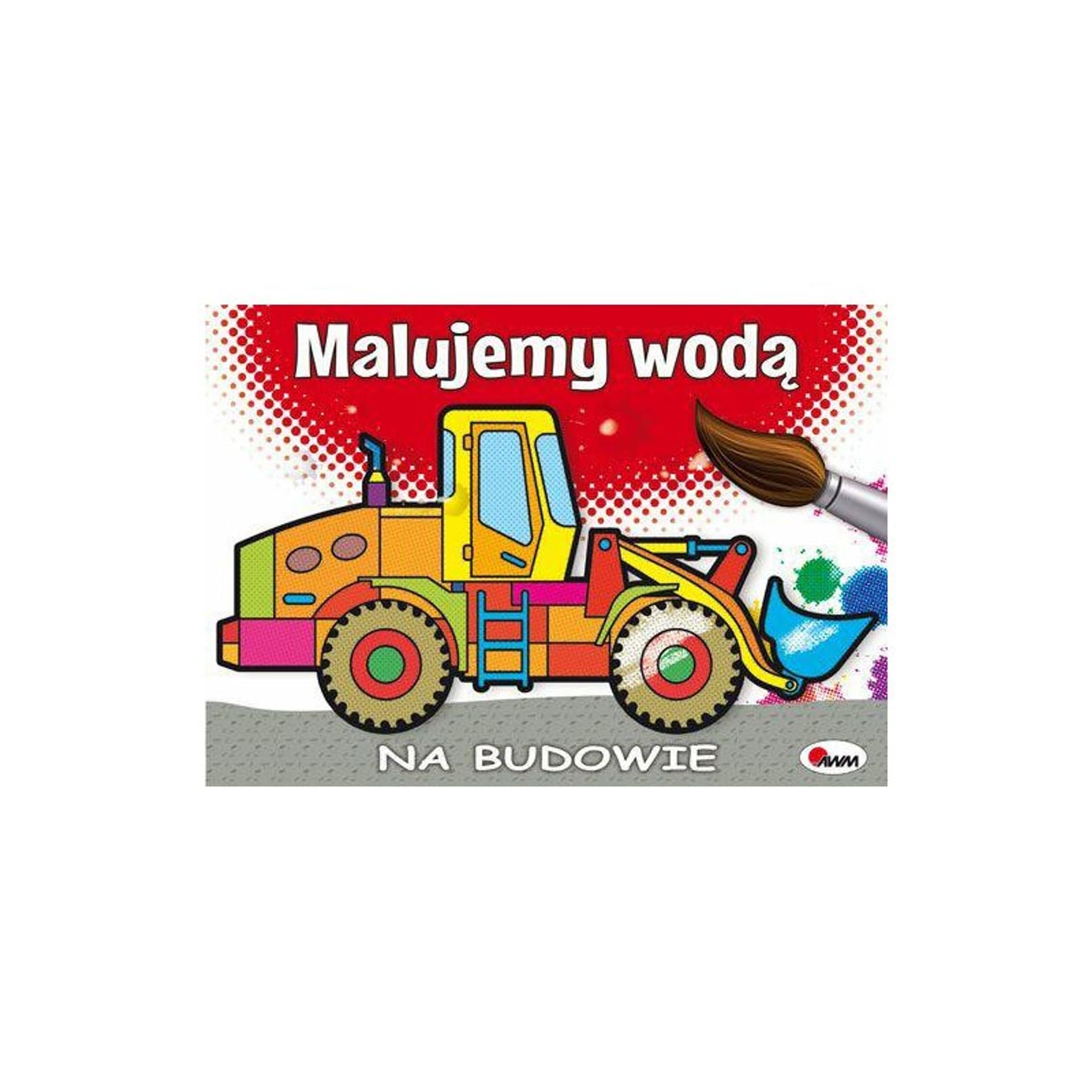 

Malujemy wodą na budowie