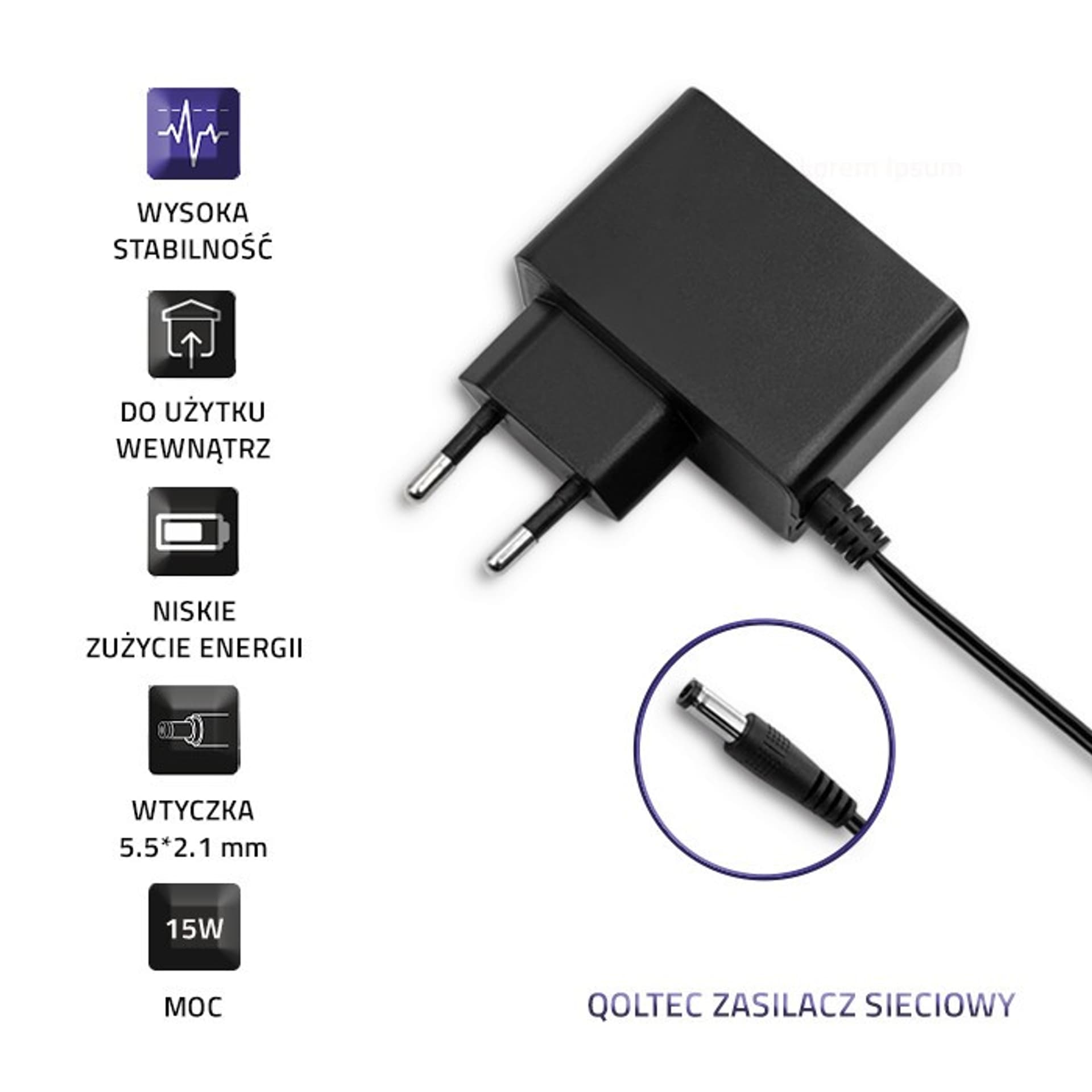 

Zasilacz wtyczkowy 15W | 7.5V | 2A | 5.5*2.1