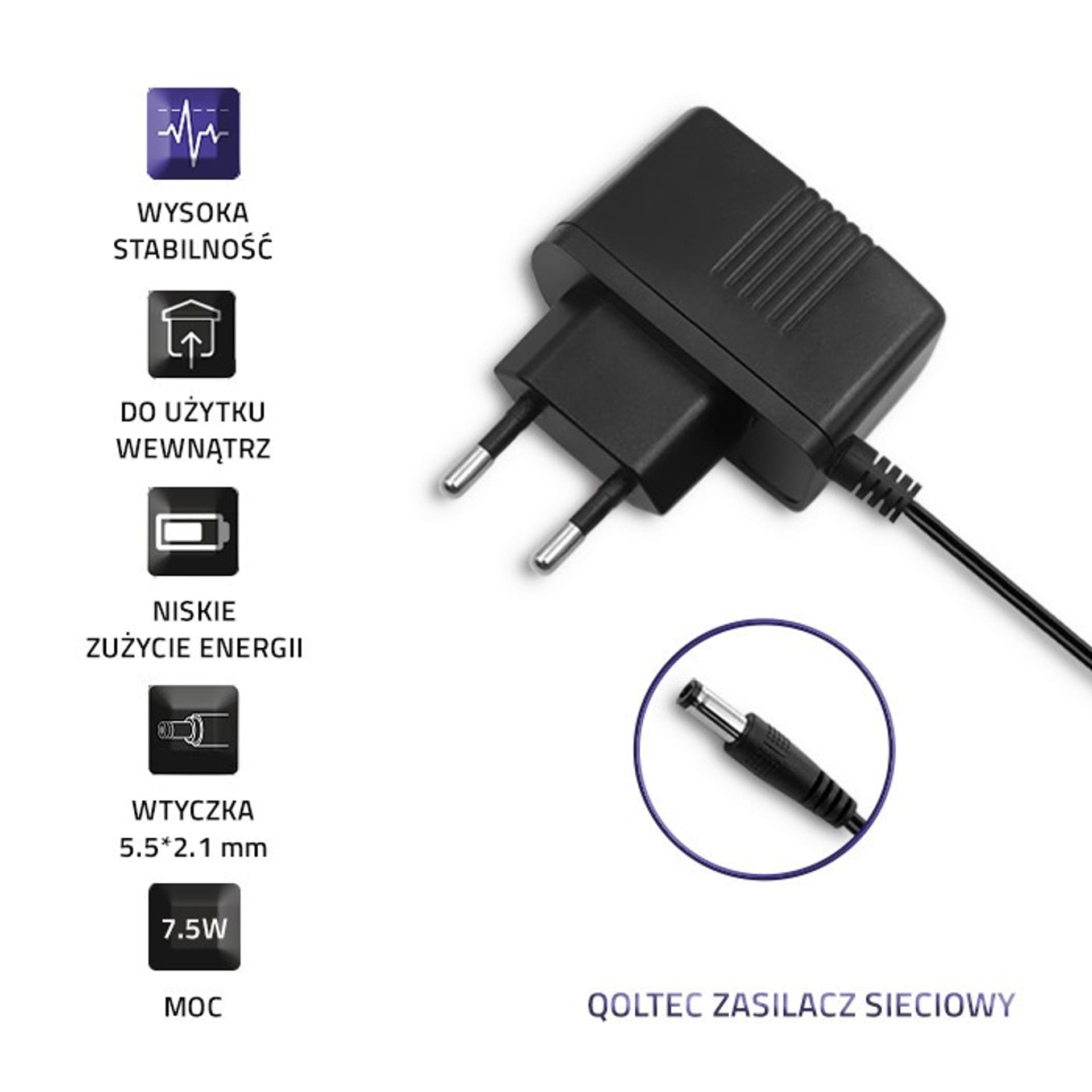 

Zasilacz wtyczkowy 7.5W | 7.5V | 1A | 5.5*2.1