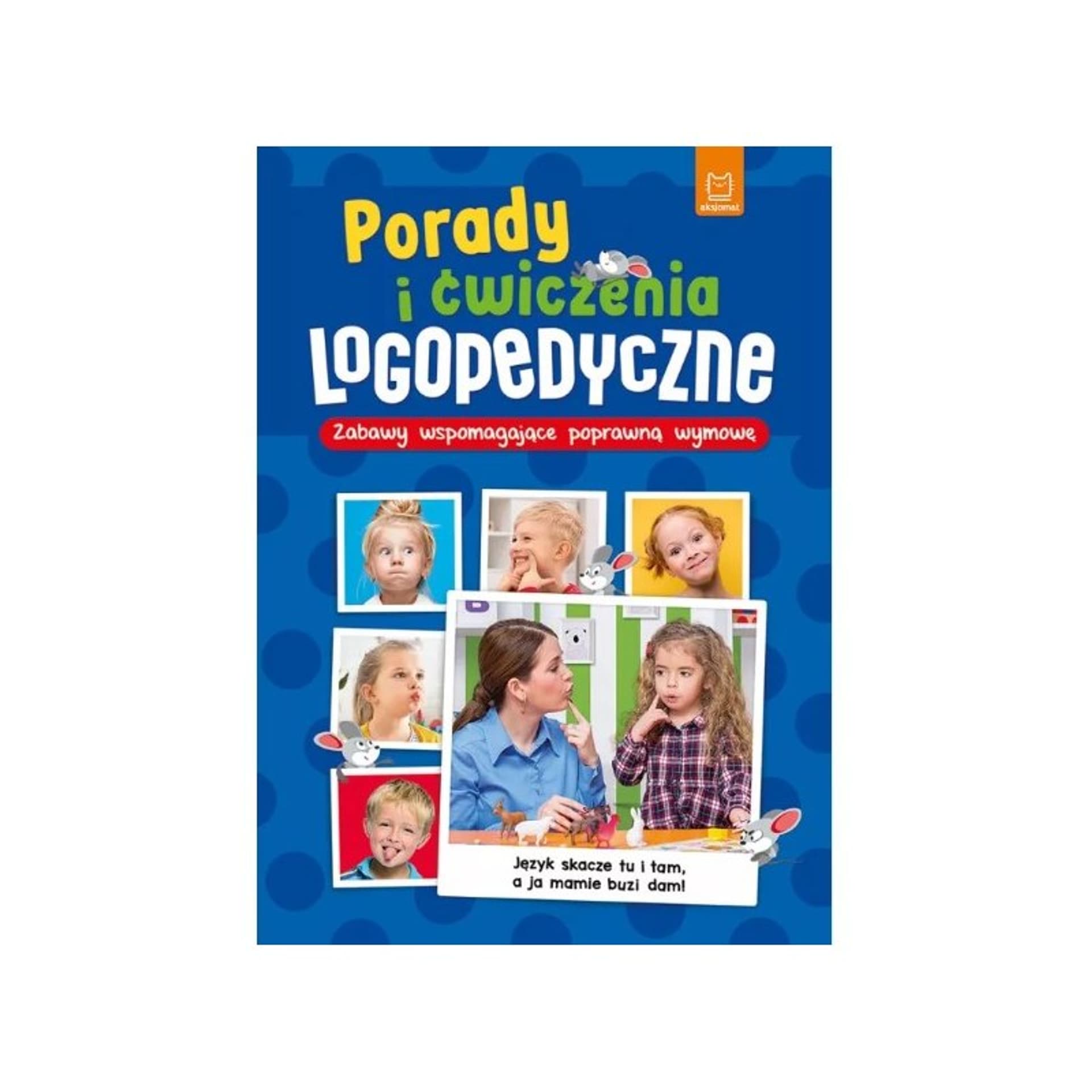 

Porady i ćwiczenia logoped.