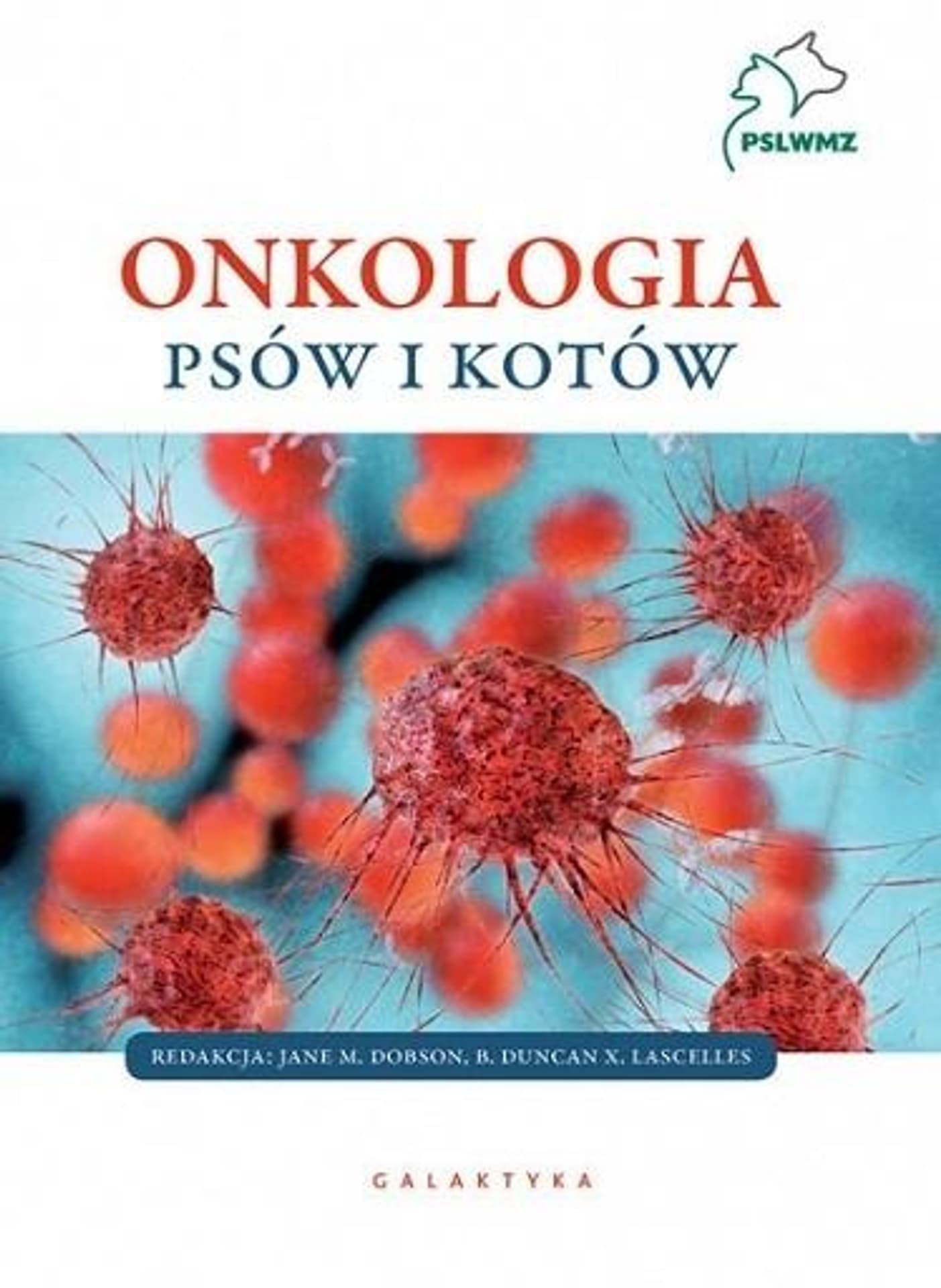 

Onkologia psów i kotów
