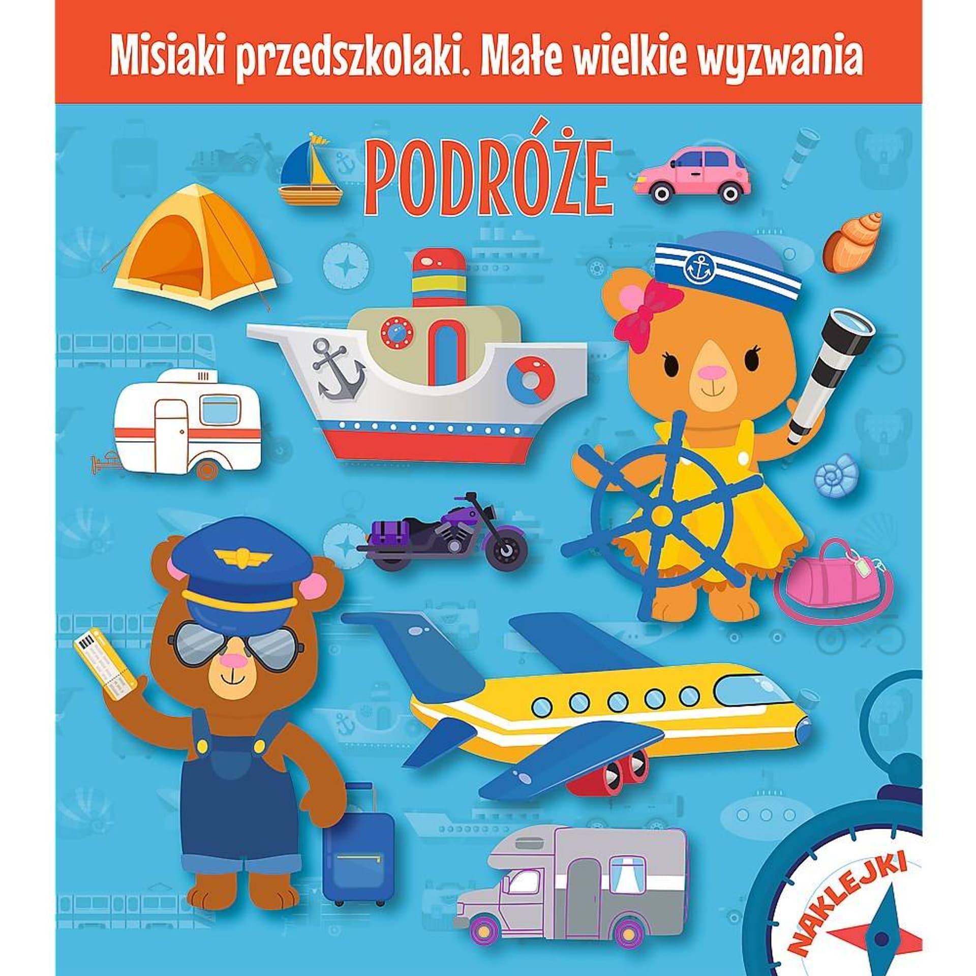 

MISIAKI-PRZEDSZKOLAKI - PODRÓŻE