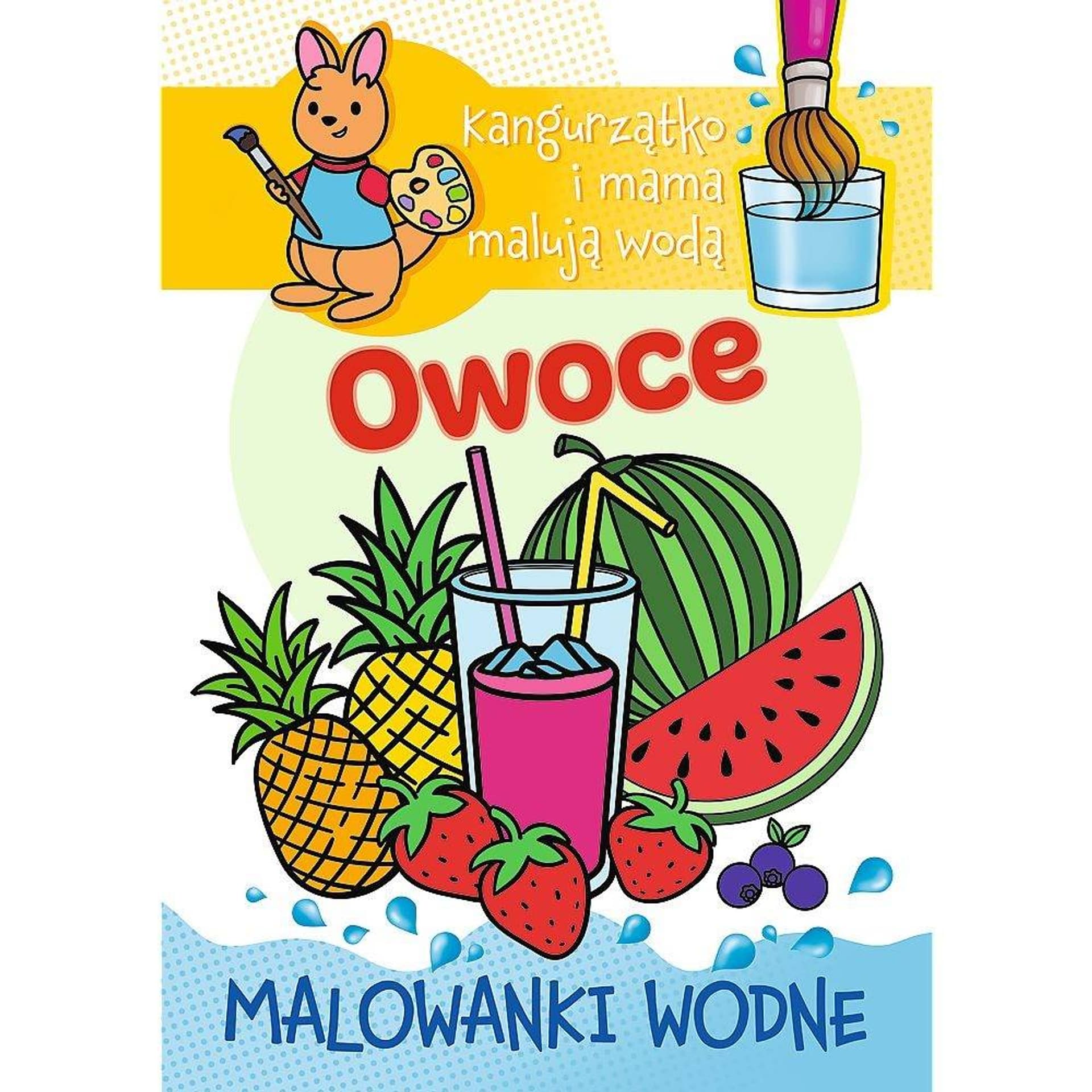 

KANGURZĄTKO MALOWANKI WODNE - OWOCE