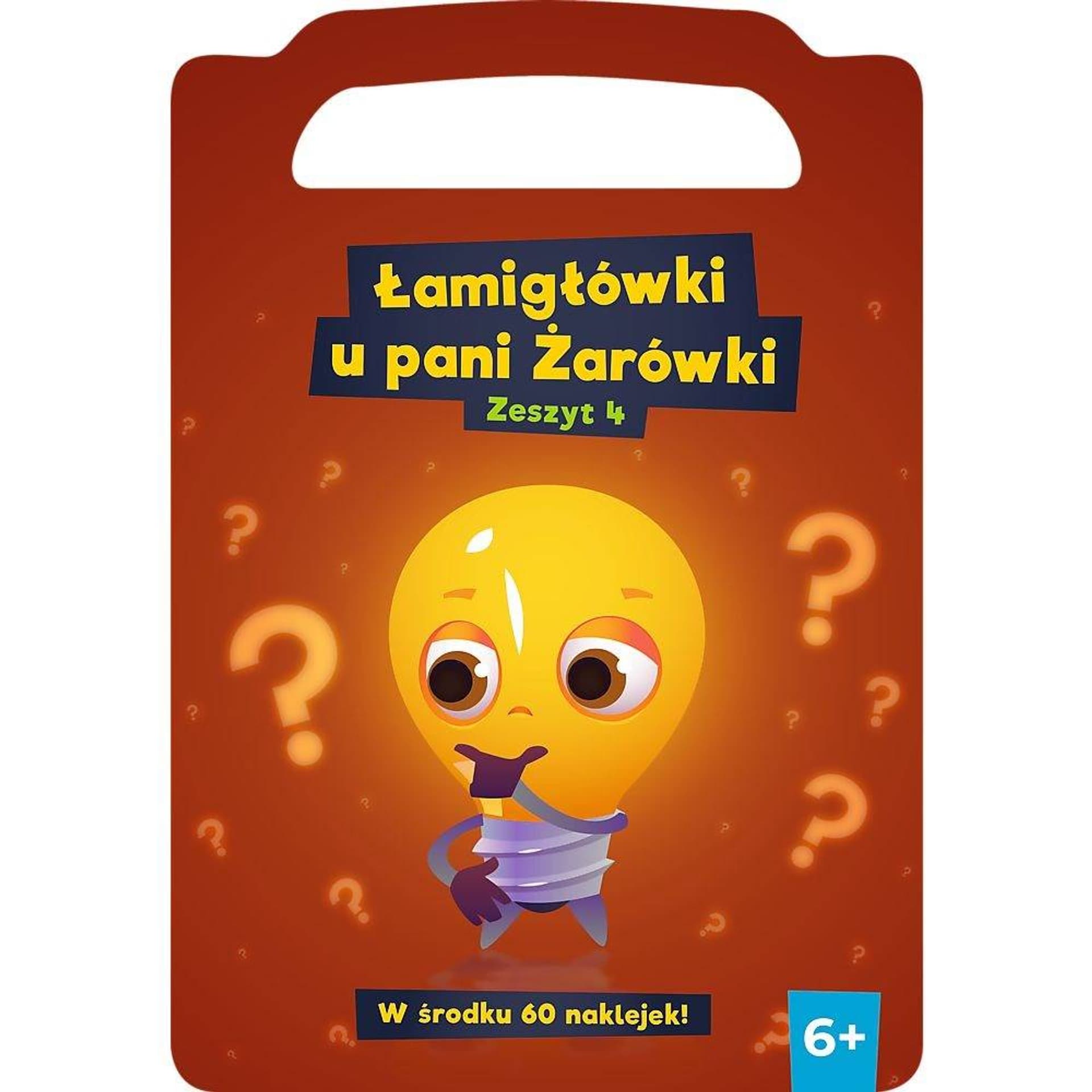 

ŁAMIGŁÓWKI U PANI ŻARÓWKI - ZESZYT 4