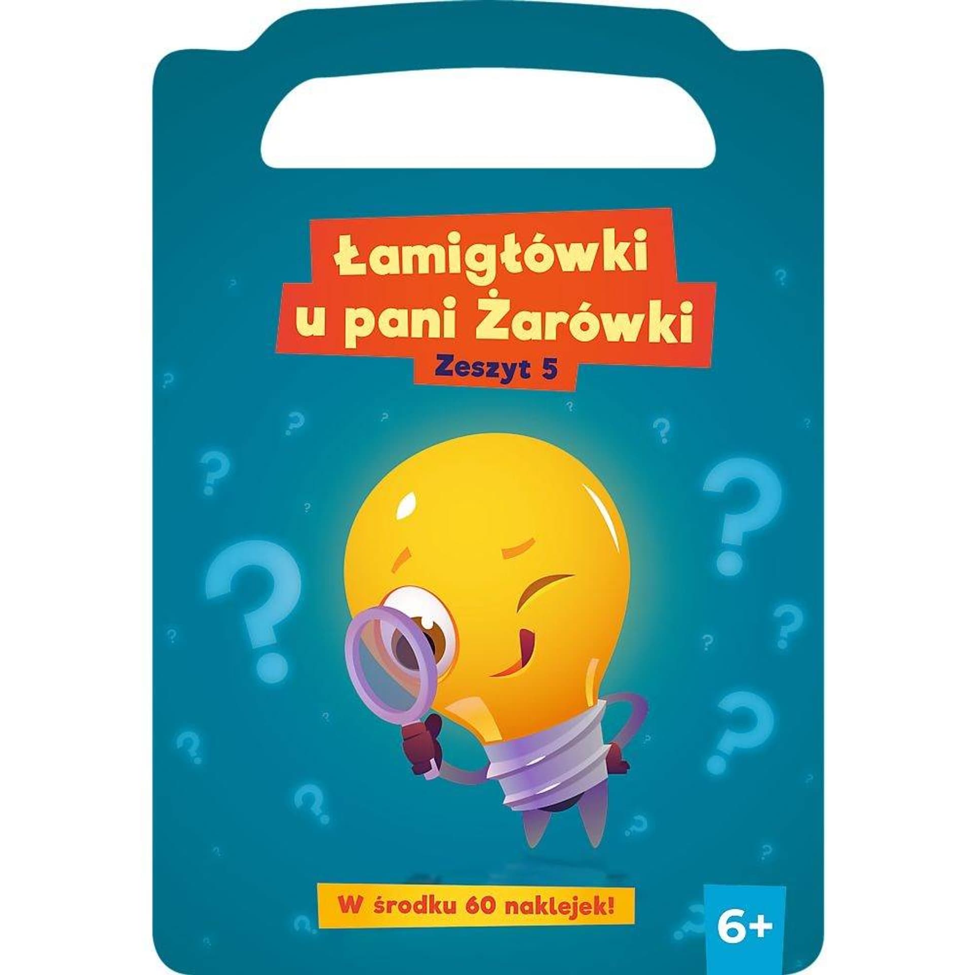 

ŁAMIGŁÓWKI U PANI ŻARÓWKI - ZESZYT 5