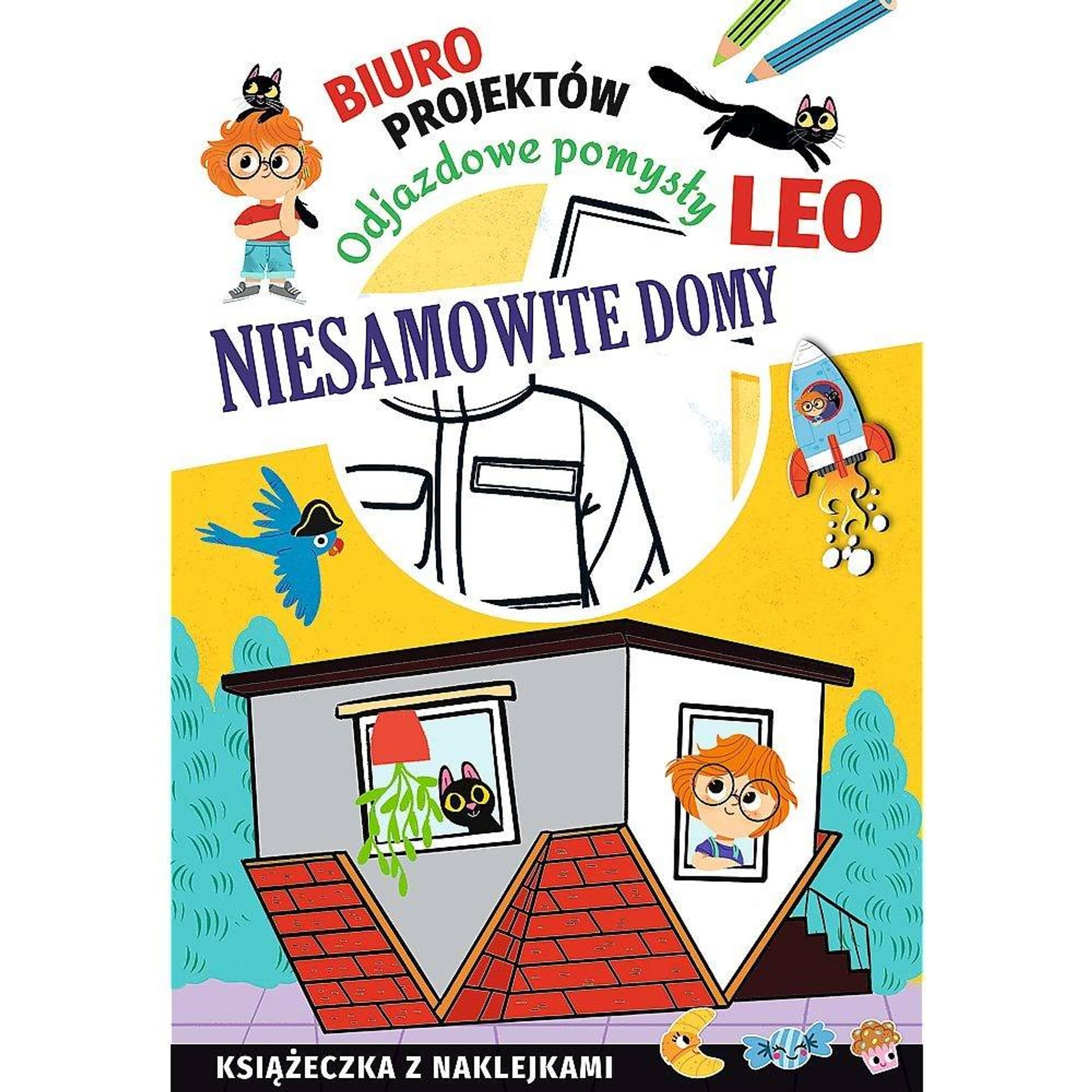 

ODJAZDOWE POMYSŁY LEO - NIESAMOWITE DOMY
