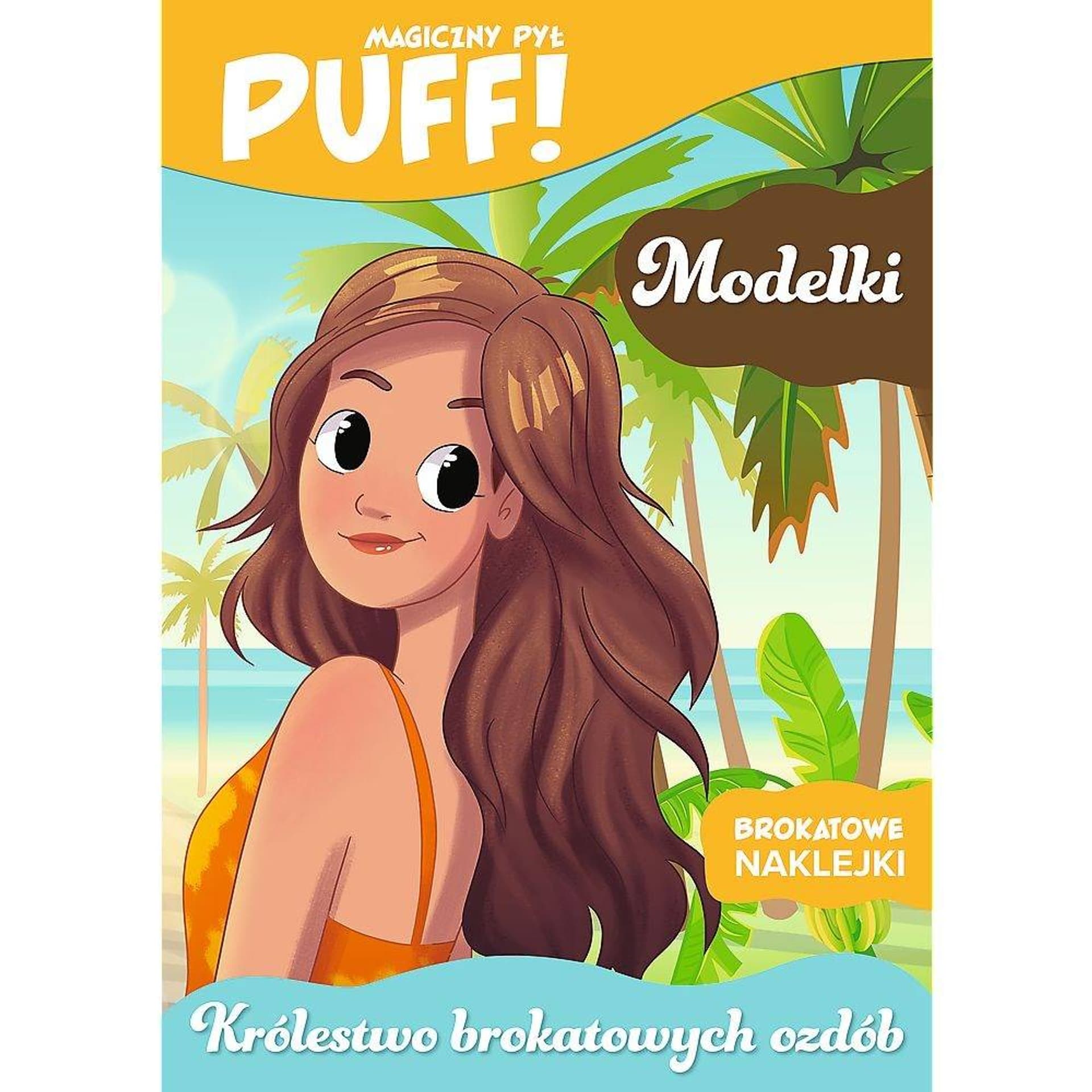 

PUFF! MAGICZNY PYŁ - MODELKI