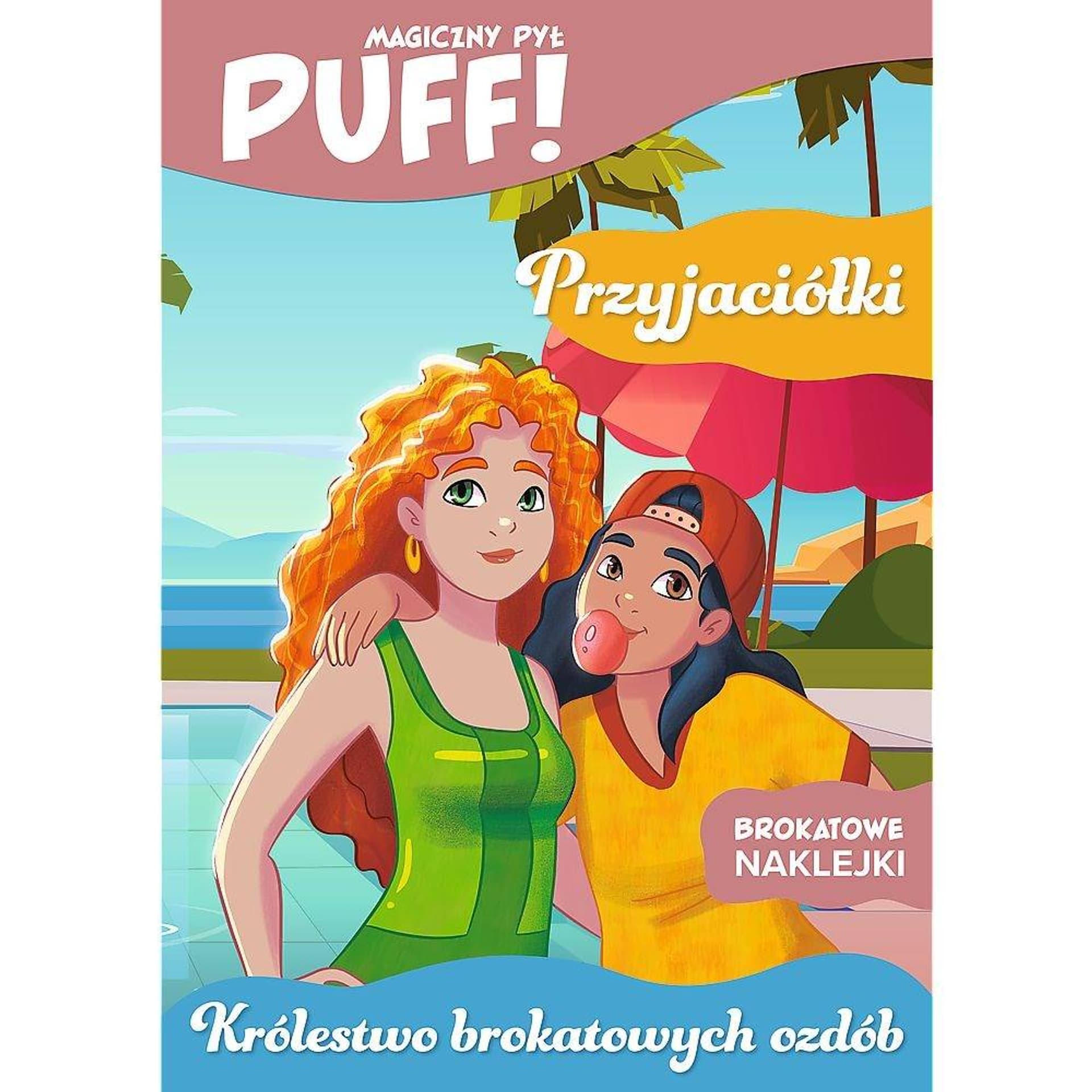 

PUFF! MAGICZNY PYŁ - PRZYJACIÓŁKI