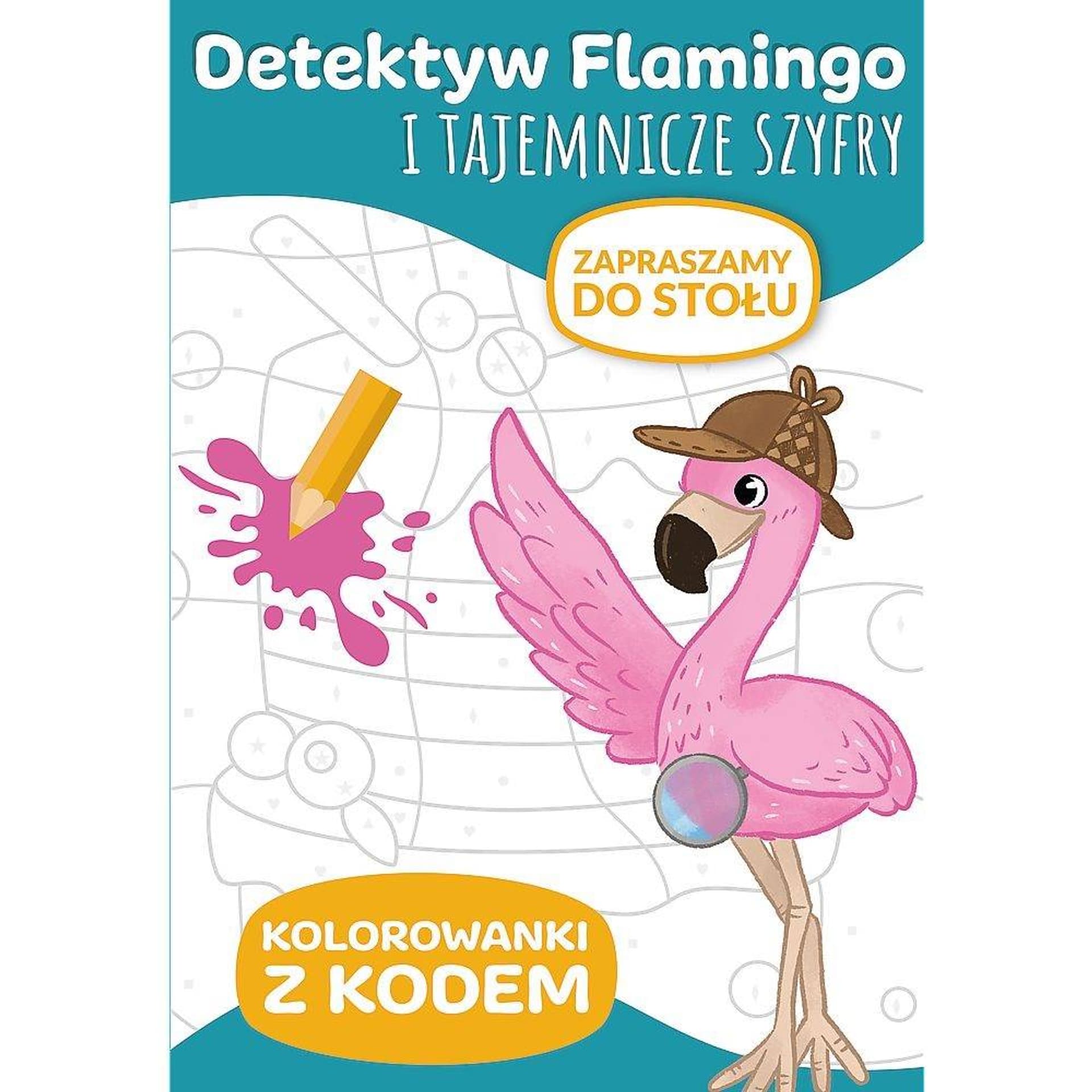 

DETEKTYW FLAMINGO - ZAPRASZAM DO STOŁU