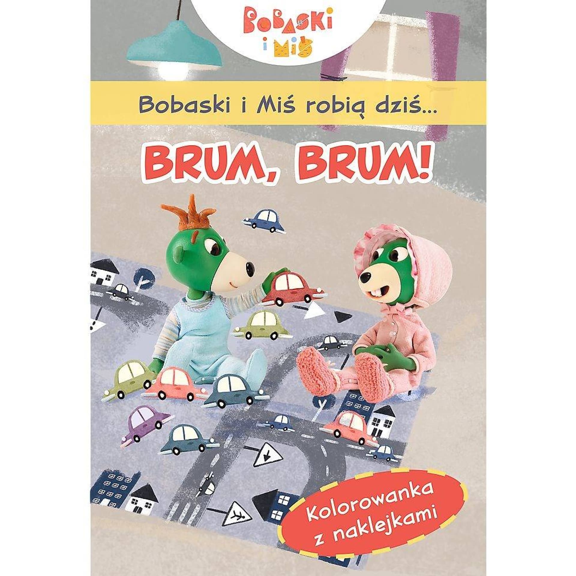 

BOBASKI I MIŚ ROBIĄ DZIŚ... BRUM,BRUM!