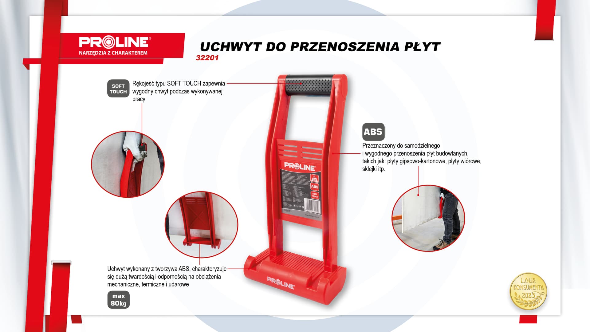 

UCHWYT DO PRZENOSZENIA PŁYT,ABS, TPR,MAX.UDŹWIG 80KG,PROLINE