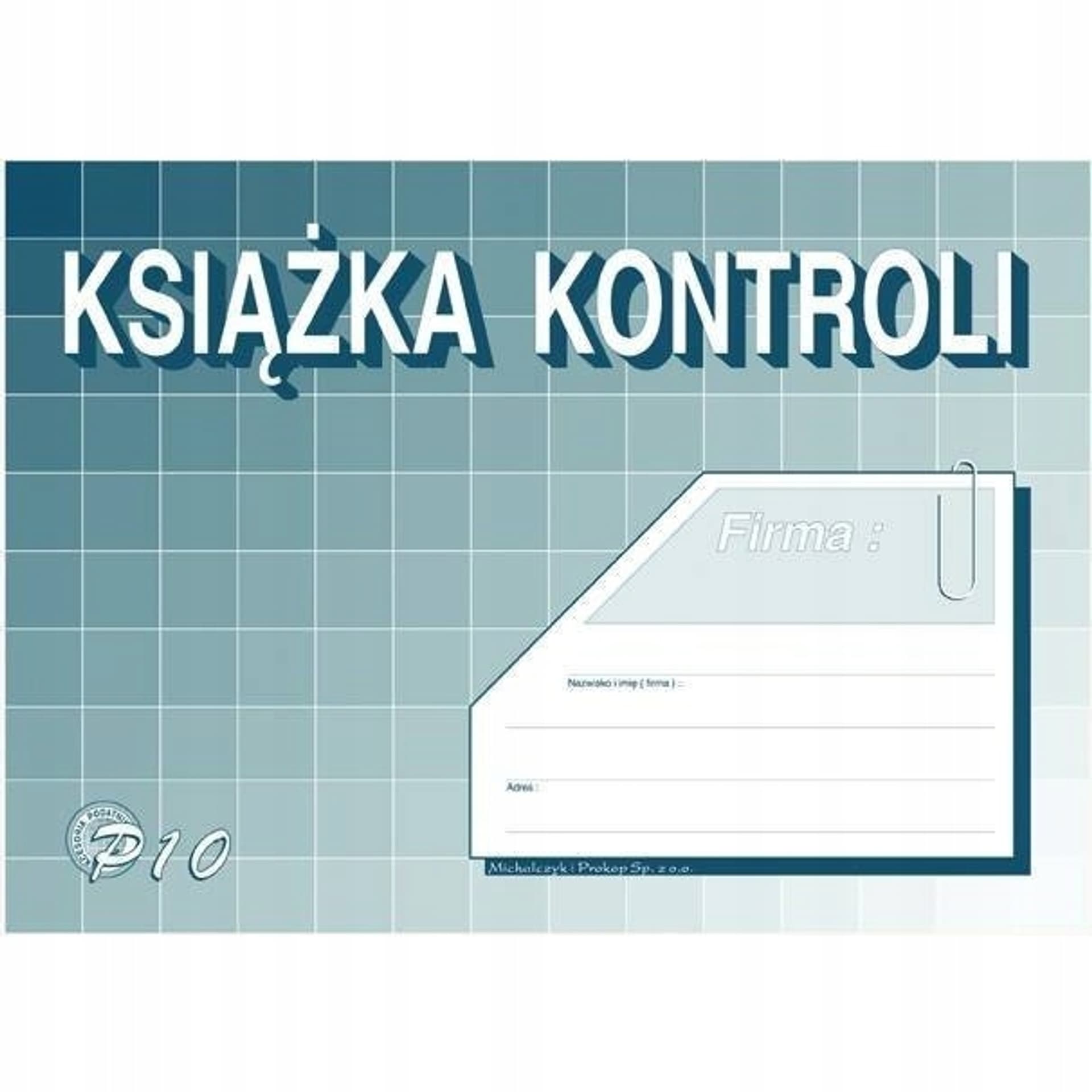 

P10-U Książka kontroli A5 Michalczyk i Prokop