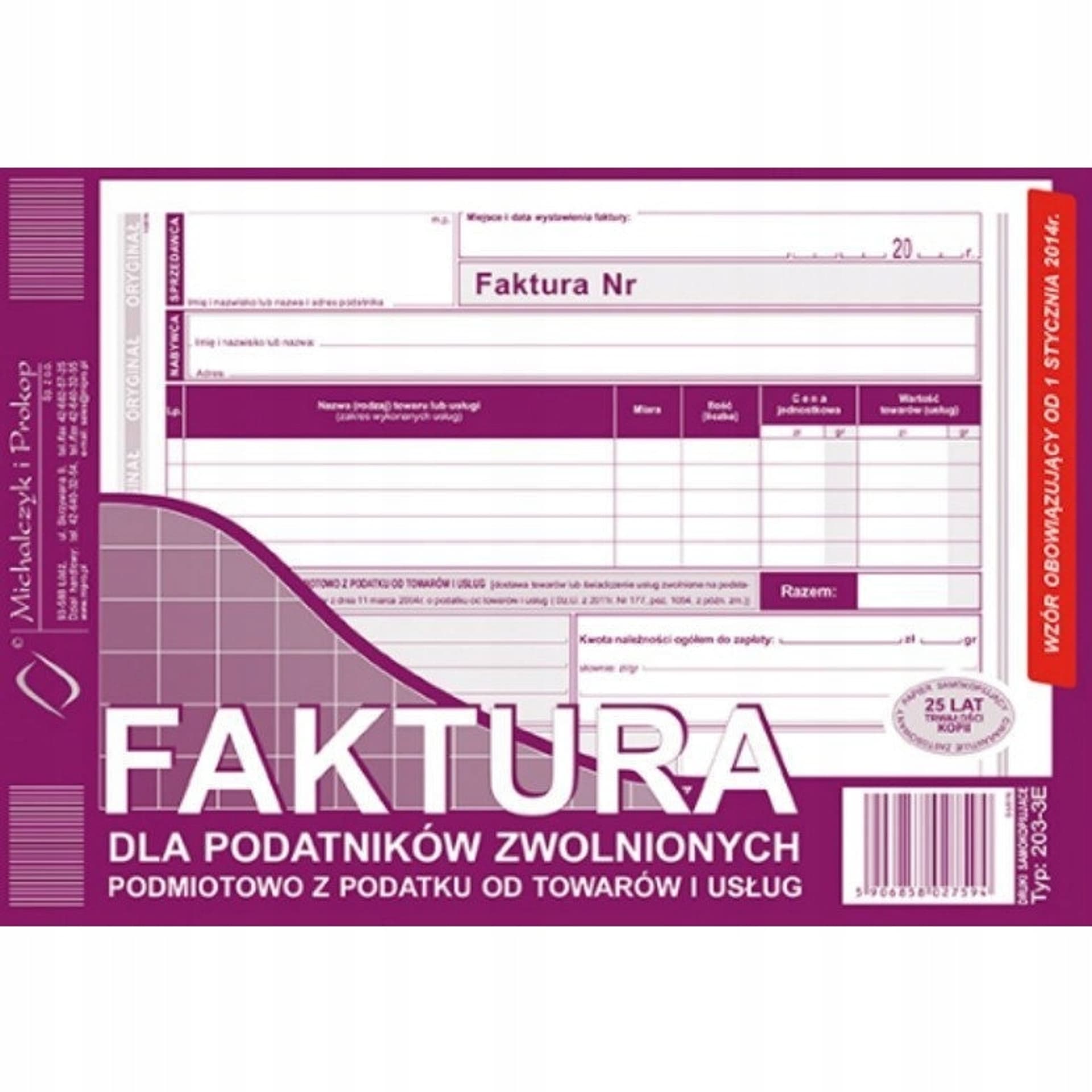 

203-3E Faktura dla podatników zwolnionych z VAT A5 (o+1k) MICHALCZYK, O+1k) michalczy