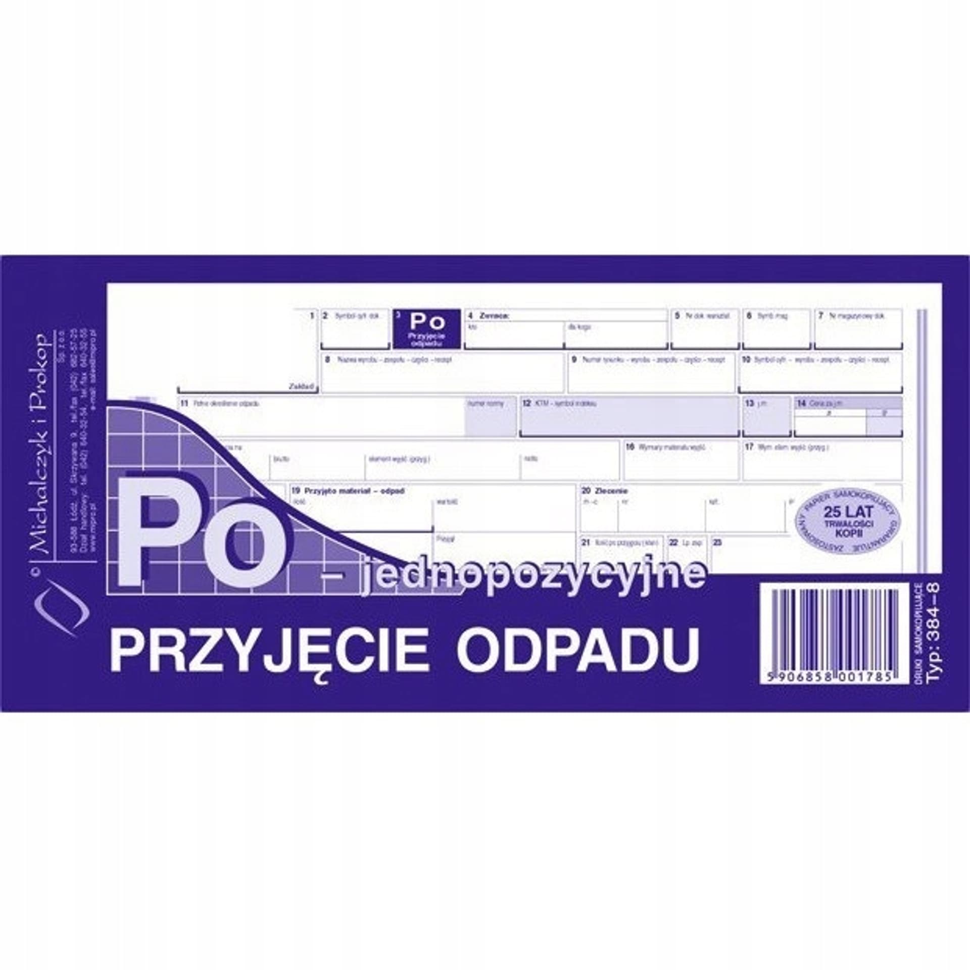 

384-8 Przyjęcie odpadu jednopozycyjne Michalczyk i Prokop
