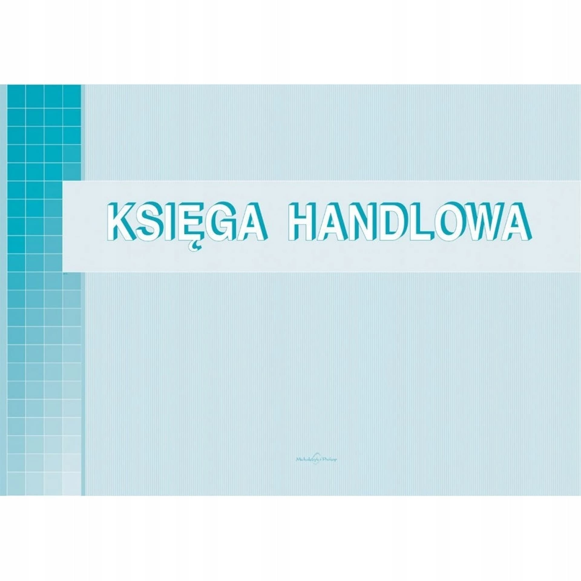 

705-L Księga handlowa-Amerykan MICHALCZYK I PROKOP