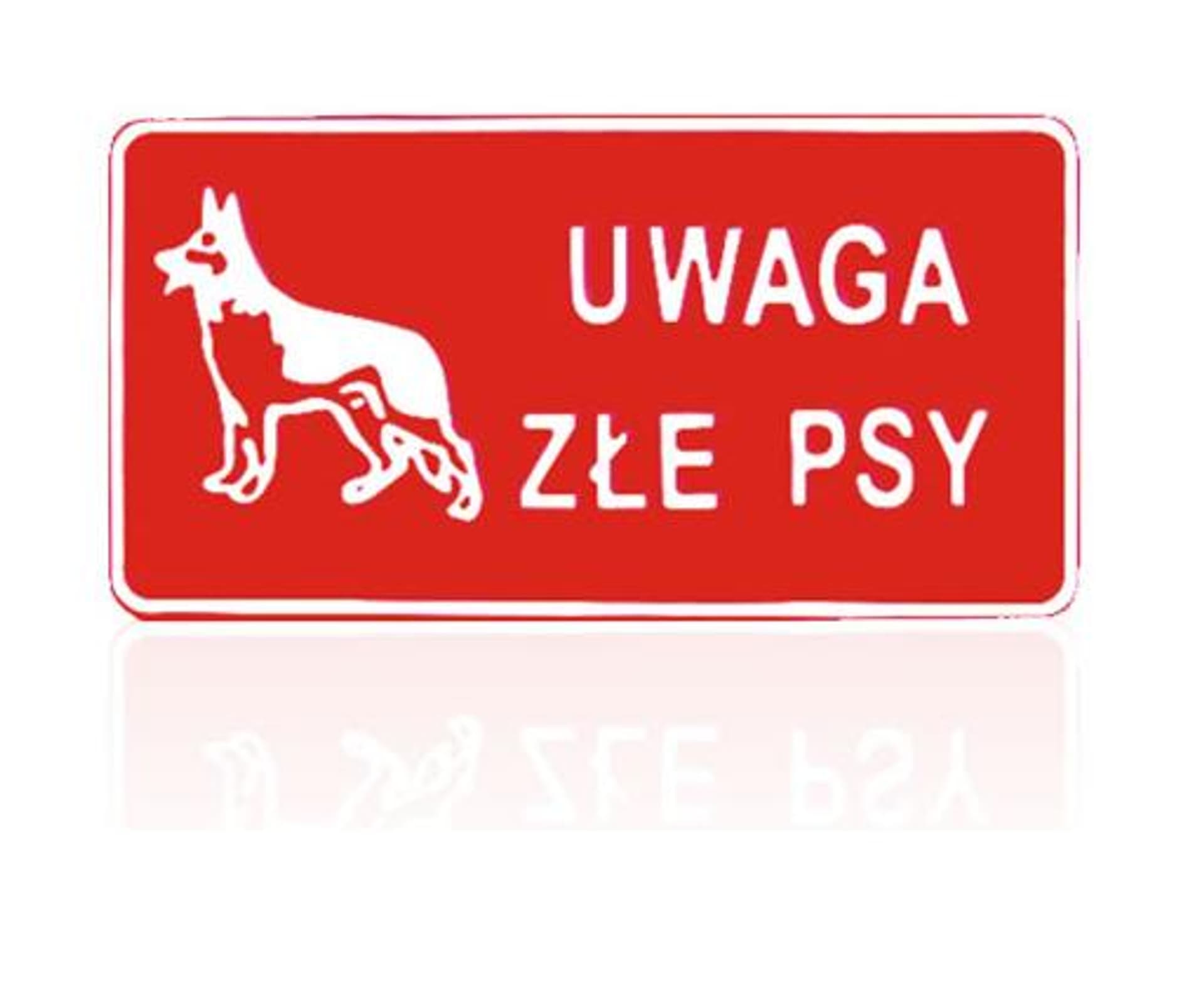 

TABLICA 15*29CM UWAGA ZŁE PSY
