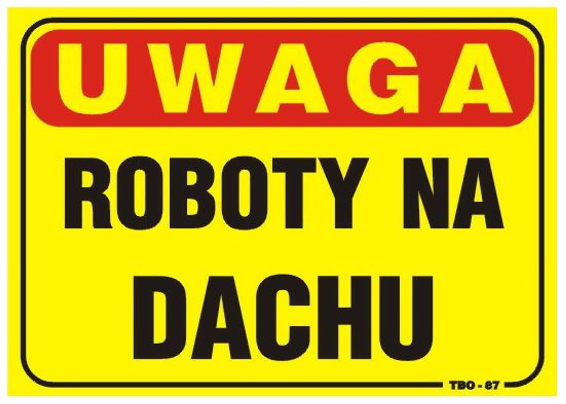 

TABLICA 35*25CM UWAGA! ROBOTY NA DACHU