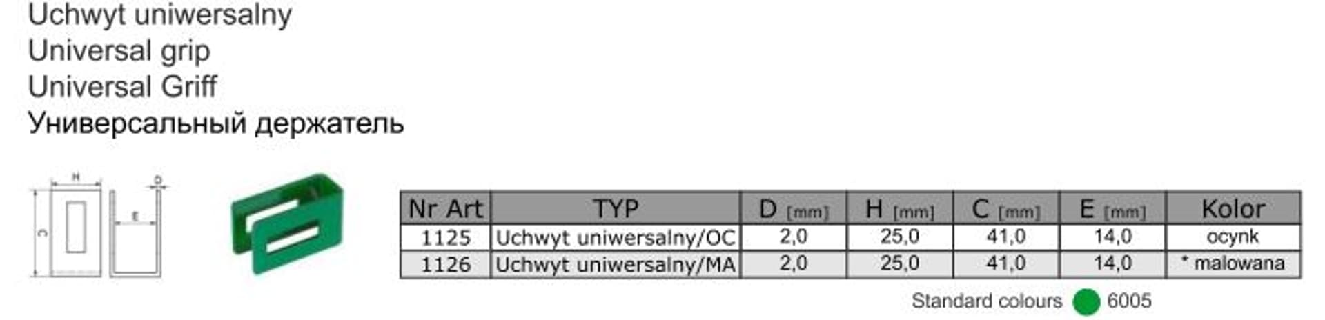 

UCHWYT UNIWERSALNY MALOWANY 1126 ZIELONY