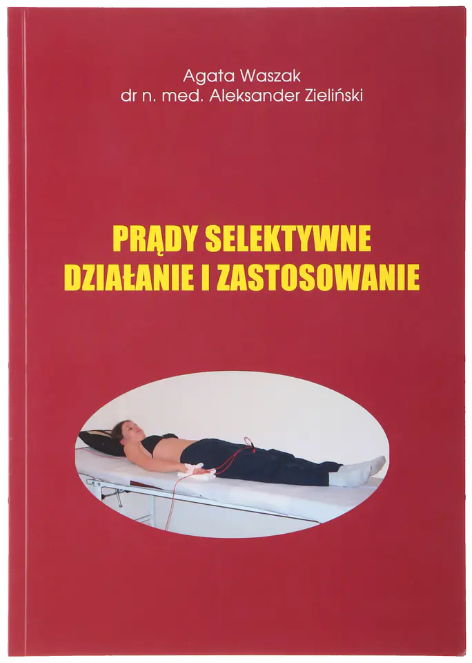 ⁨PODRĘCZNIK LECZENIA PRĄDAMI SELEKTYWNYMI SELECTRONIK-KSIAZKA⁩ w sklepie Wasserman.eu