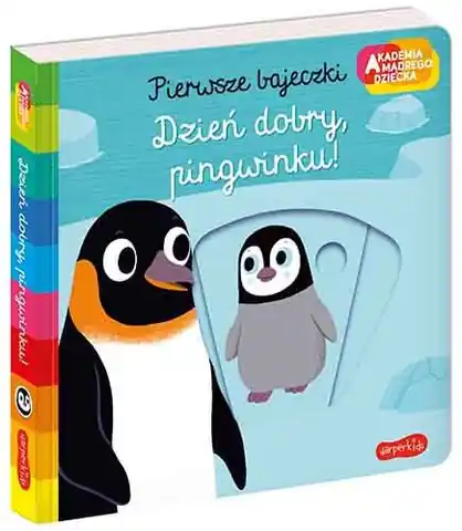 ⁨Książeczka Pierwsze bajeczki Akademia Mądrego Dziecka Dzień dobry, pingwinku!⁩ w sklepie Wasserman.eu