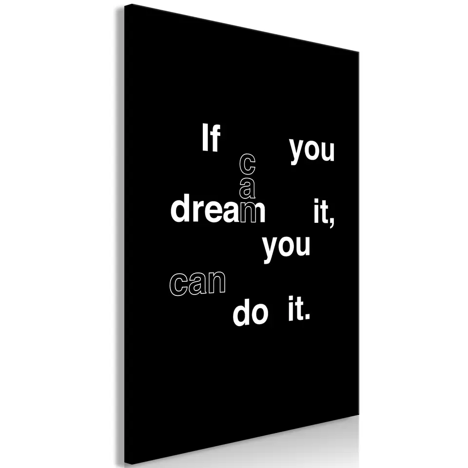 ⁨Obraz - If you can dream it, you can do it (1-częściowy) pionowy (rozmiar 40x60, wykończenie Premium Print)⁩ w sklepie Wasserman.eu