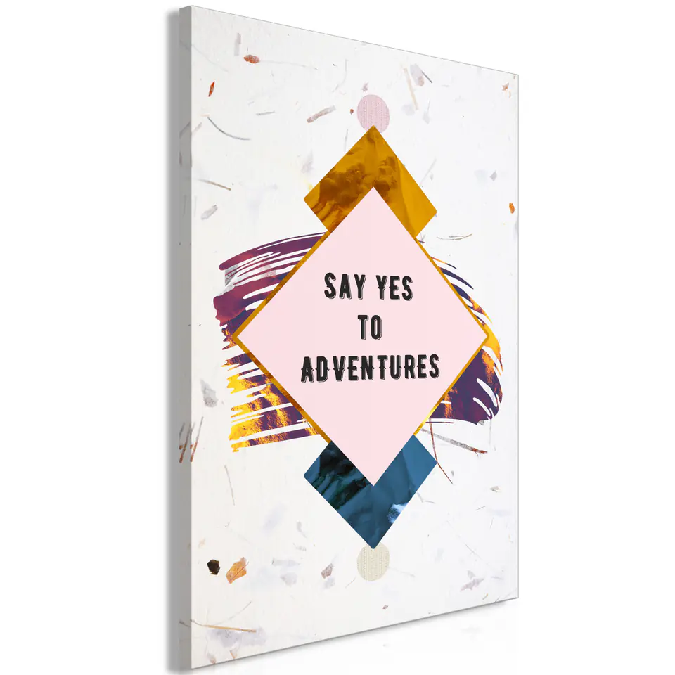 ⁨Obraz - Say yes to adventures (1-częściowy) pionowy (rozmiar 20x30, wykończenie Na płótnie włoskim)⁩ w sklepie Wasserman.eu