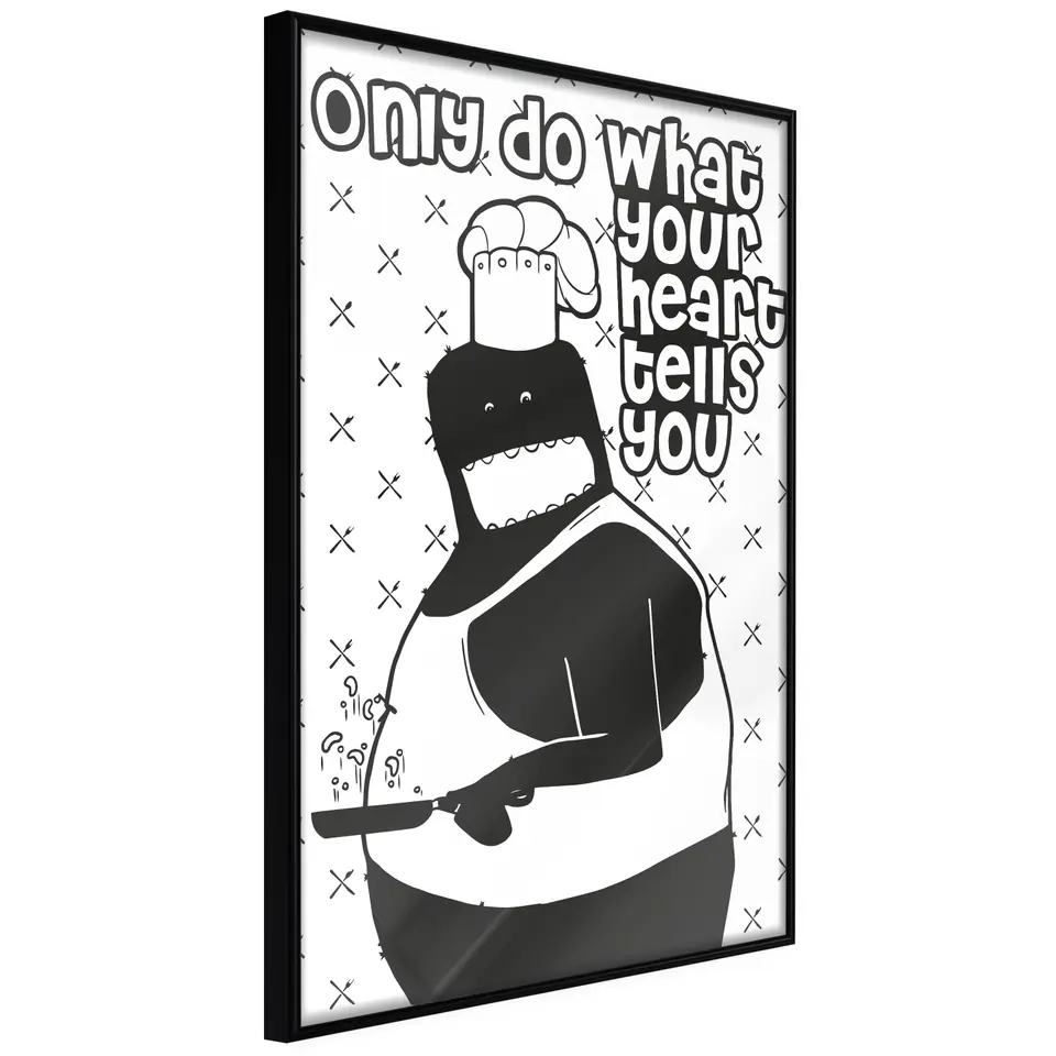 ⁨Plakat - Only do what your heart tells you [Poster] (rozmiar 20x30, wykończenie Rama czarna)⁩ w sklepie Wasserman.eu