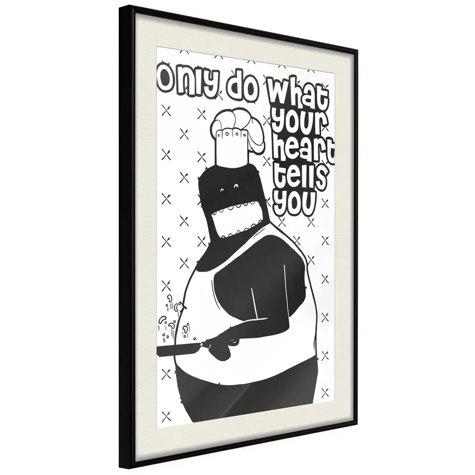 ⁨Plakat - Only do what your heart tells you [Poster] (rozmiar 20x30, wykończenie Rama czarna z passe-partout)⁩ w sklepie Wasserman.eu